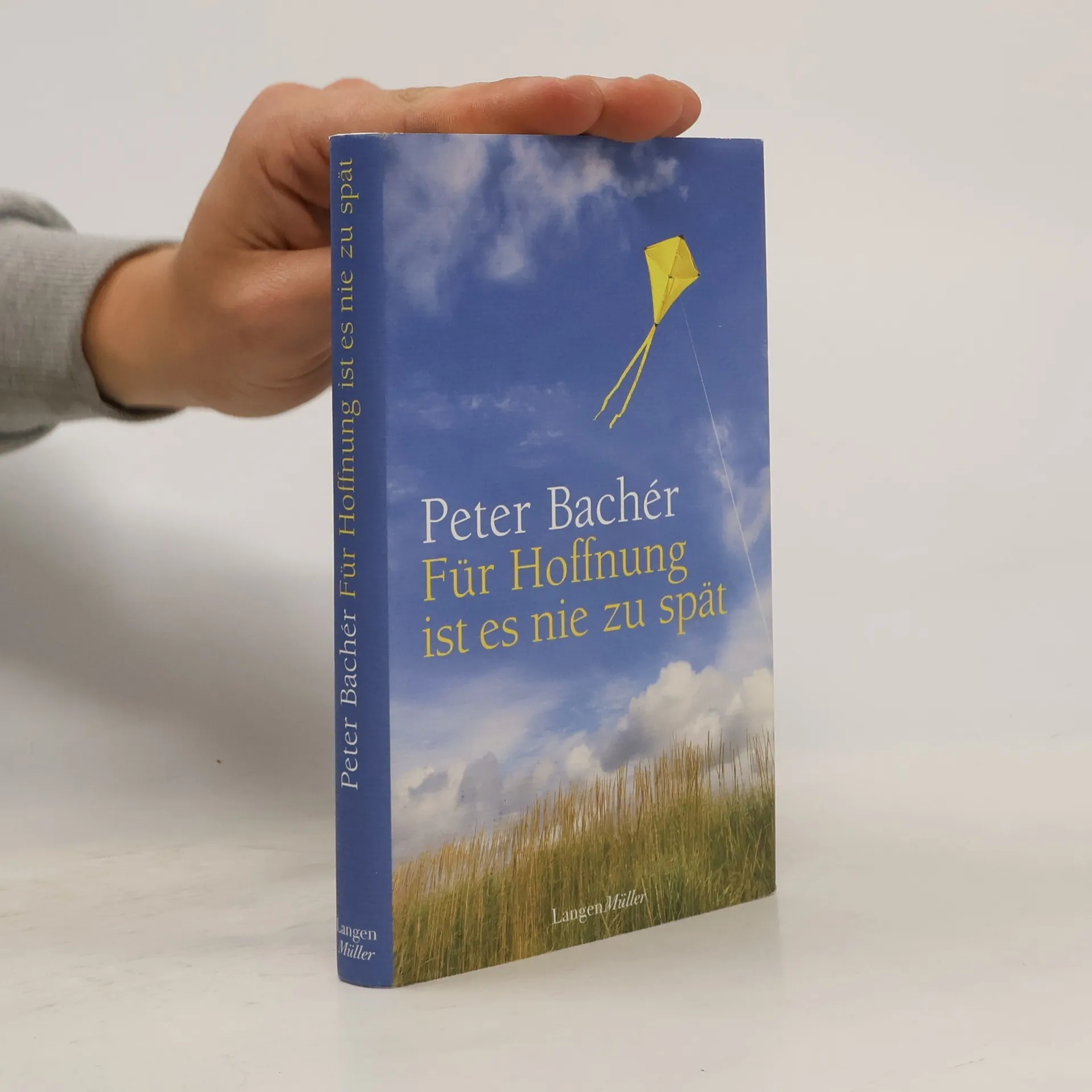Für Hoffnung ist es nie zu spät | Buch | Peter Bachér