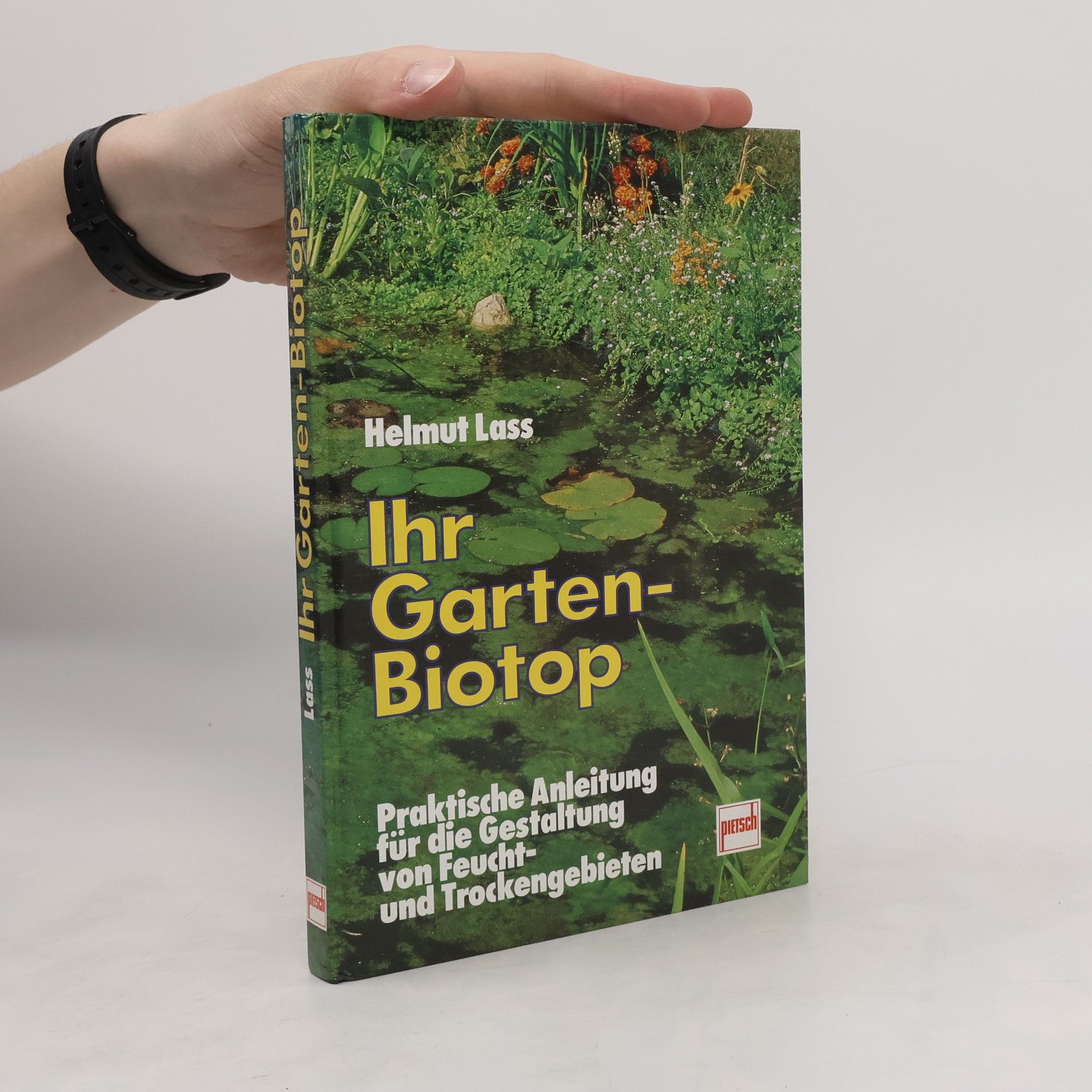 Helmut Lass Ihr Garten-Biotop