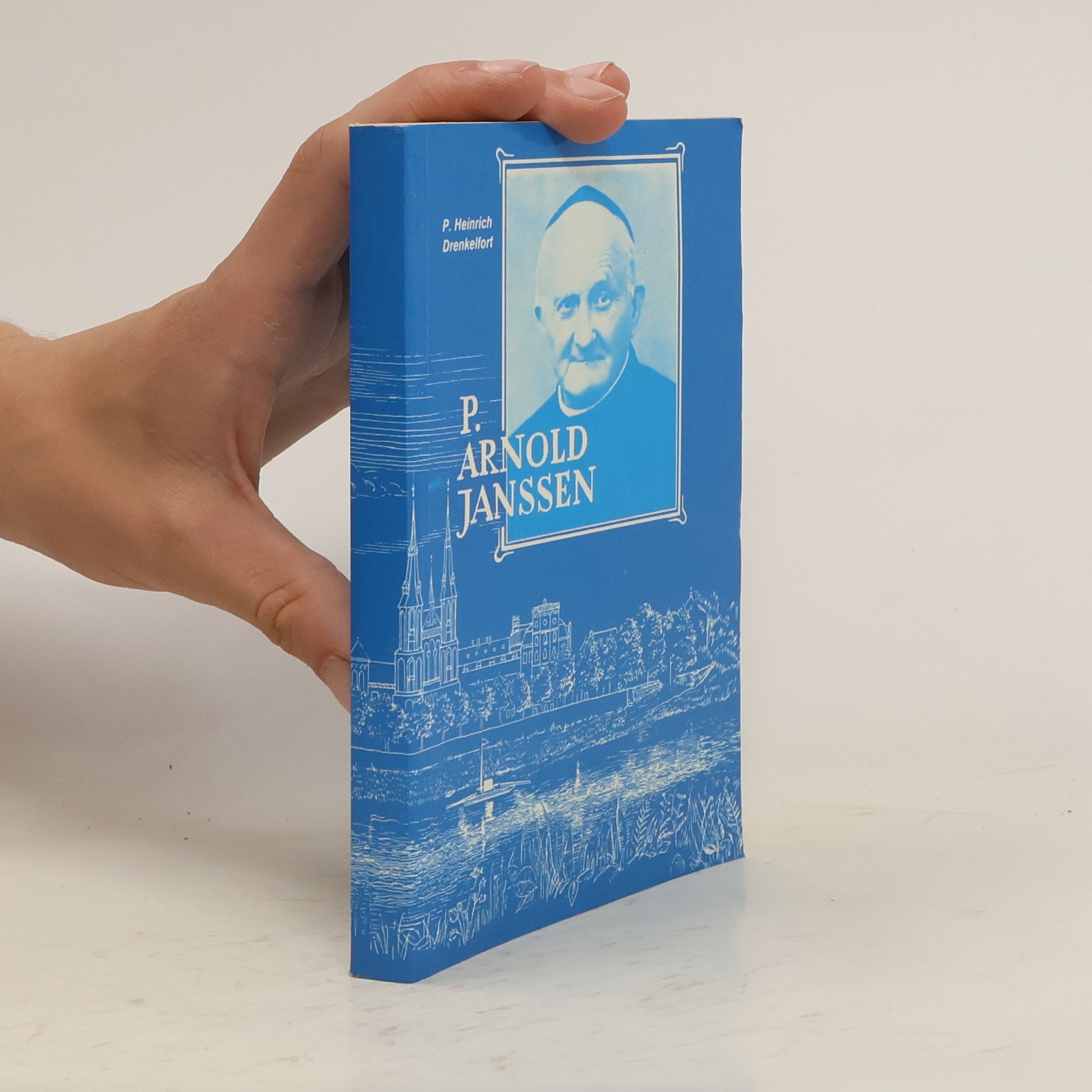 Heinrich Drenkelfort Blahoslavený Arnold Janssen