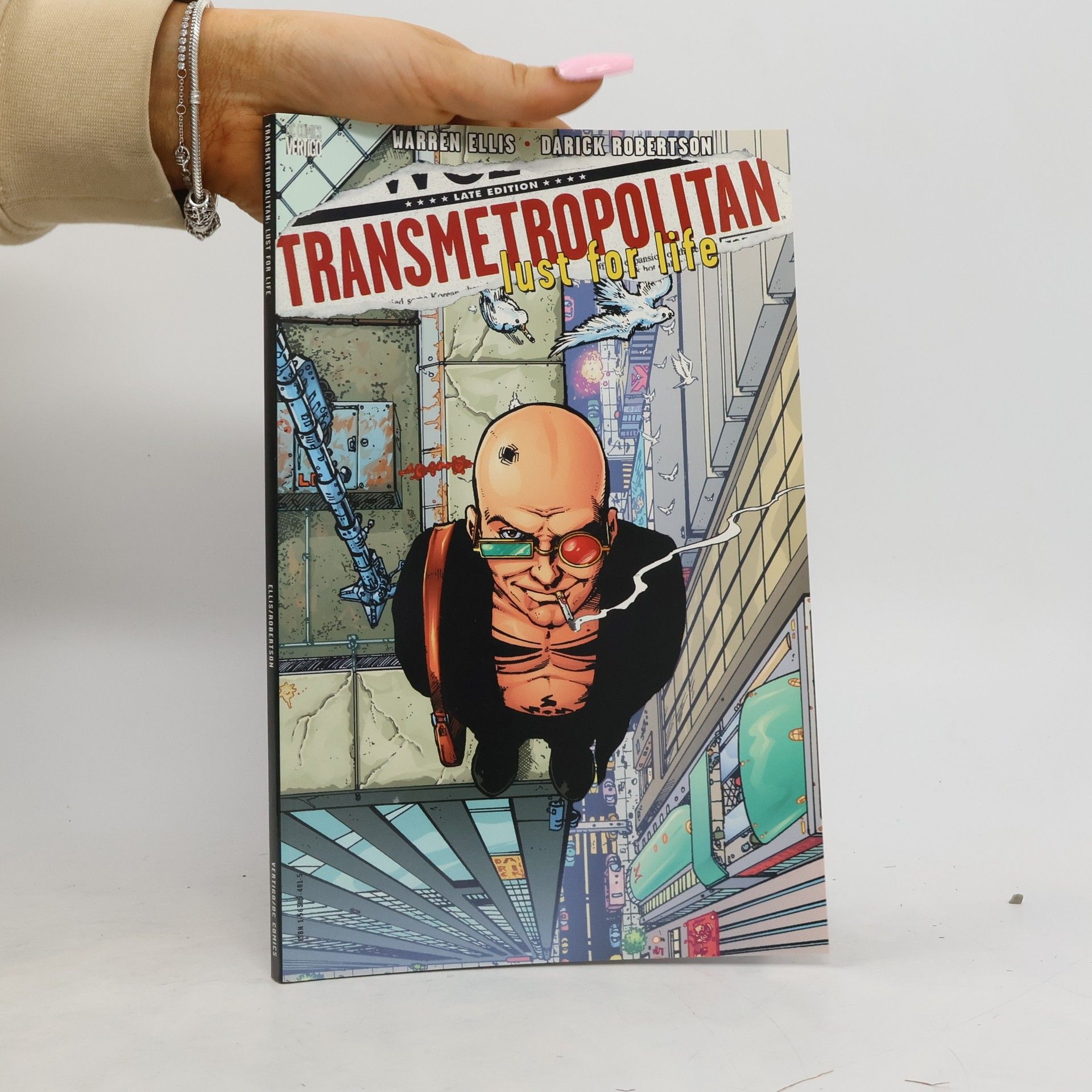 Warren Ellis Transmetropolitan. Lust for life.