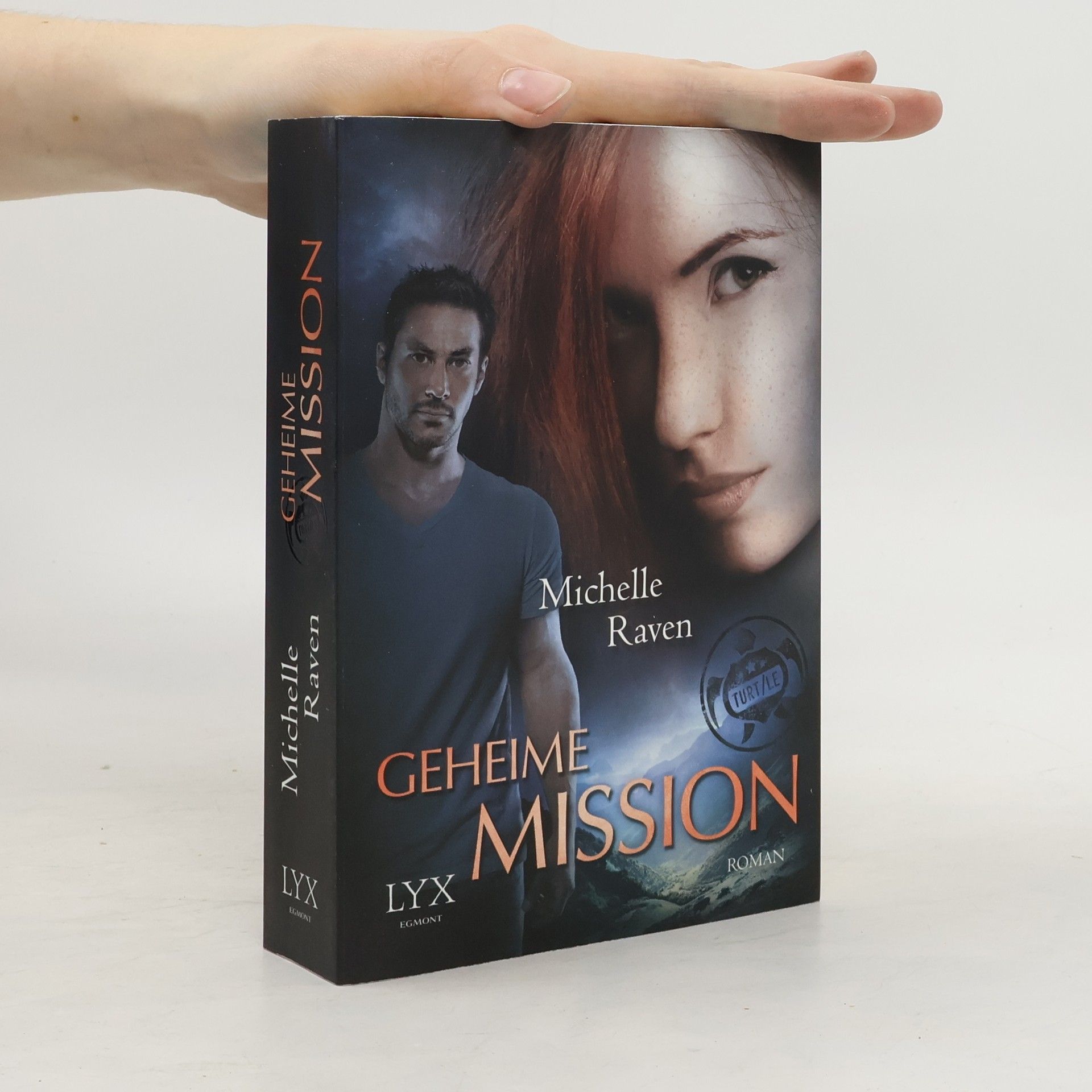 Michelle Raven TURT/LE - Geheime Mission
