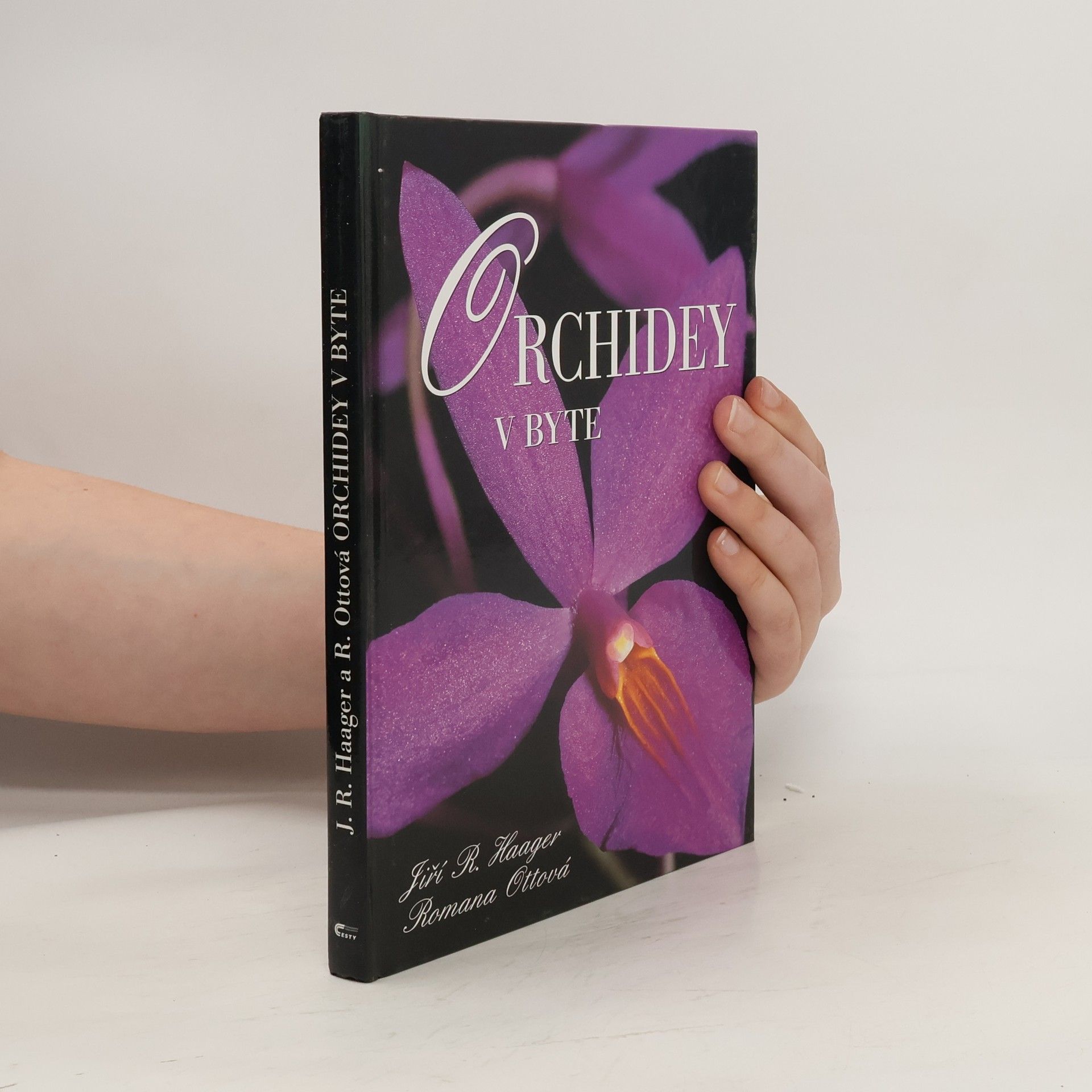 Ottová Romana Haager Jiří R. Orchidey v byte