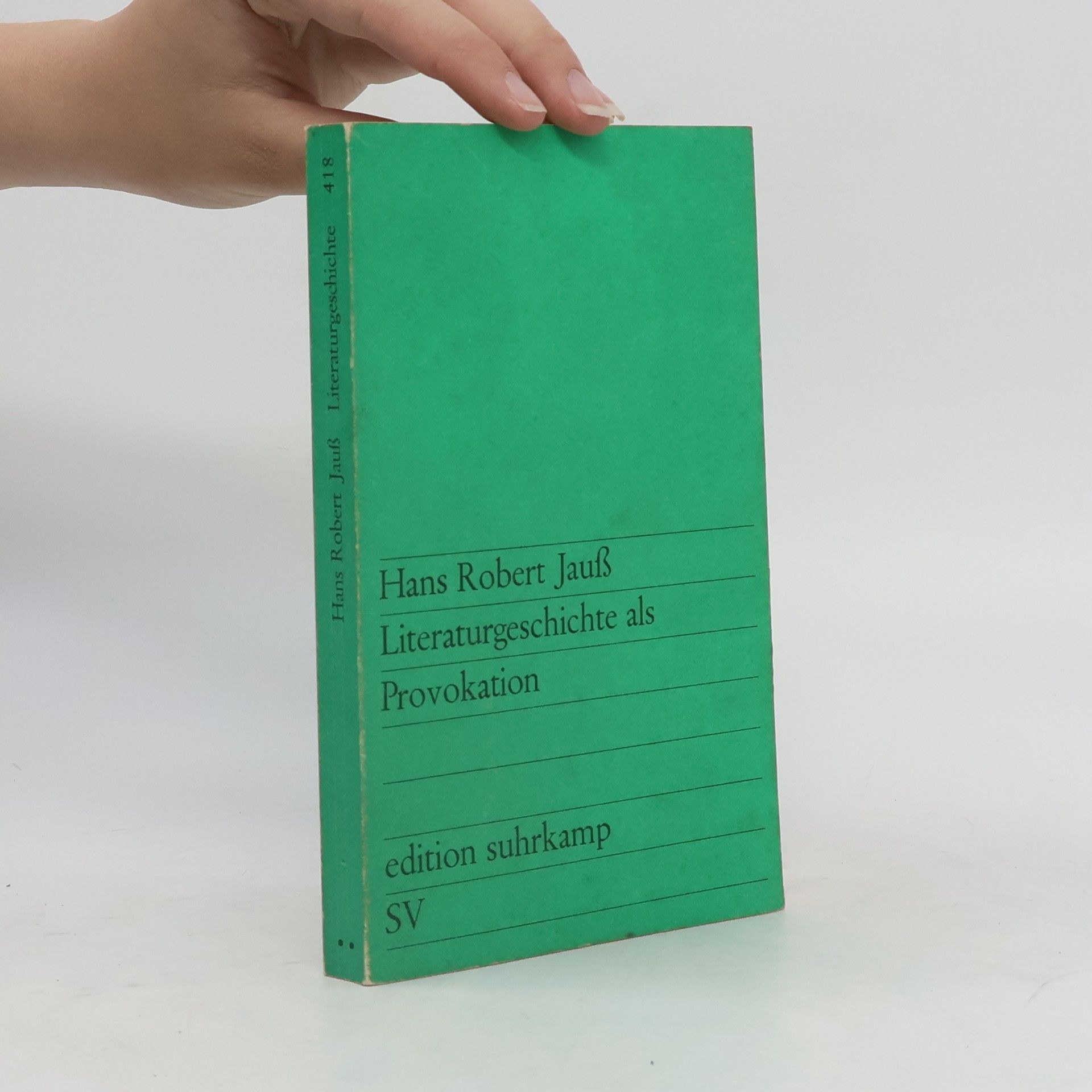 Hans Robert Jauß Literaturgeschichte als Provokation