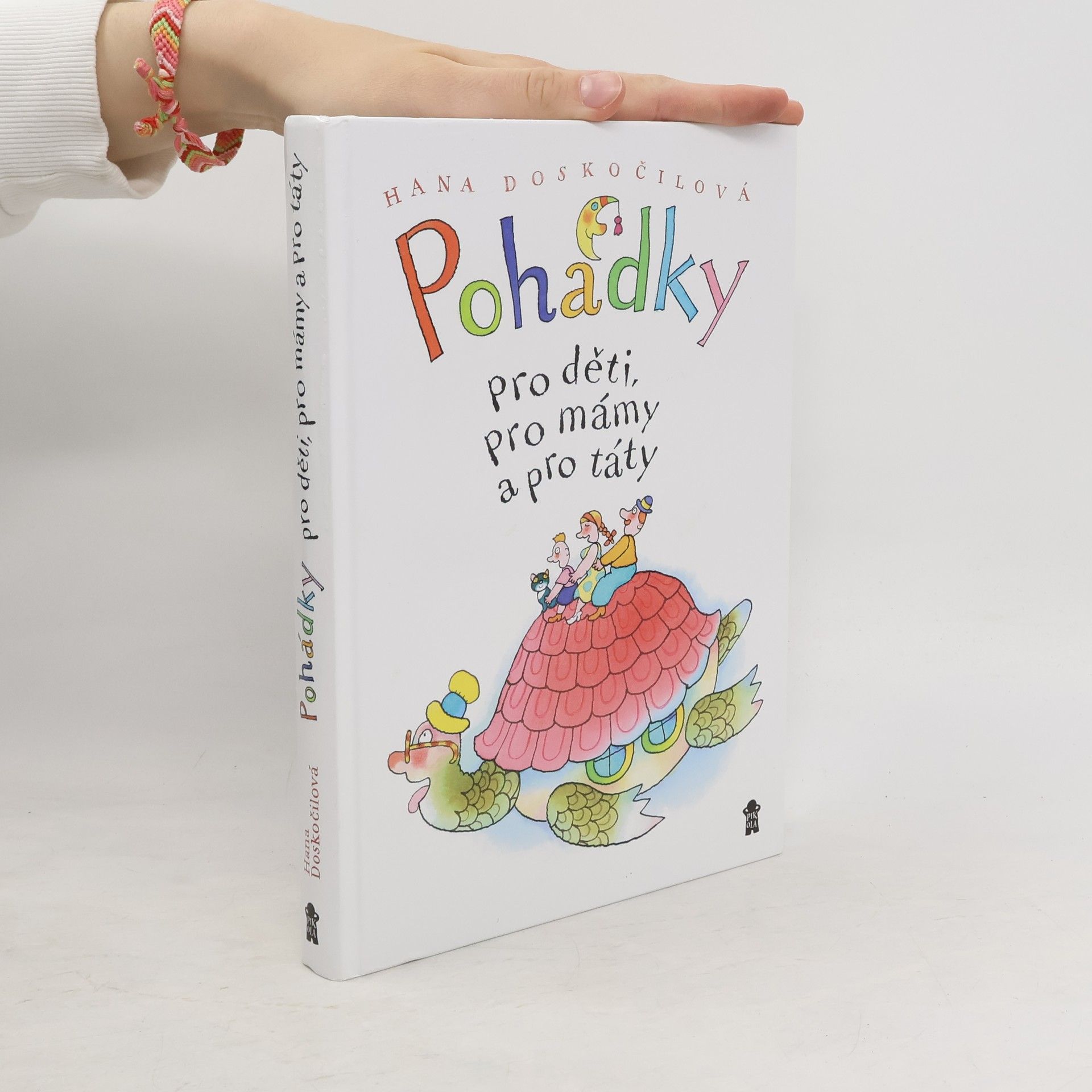 Hana Doskočilová Pohádky pro děti, pro mámy a pro táty