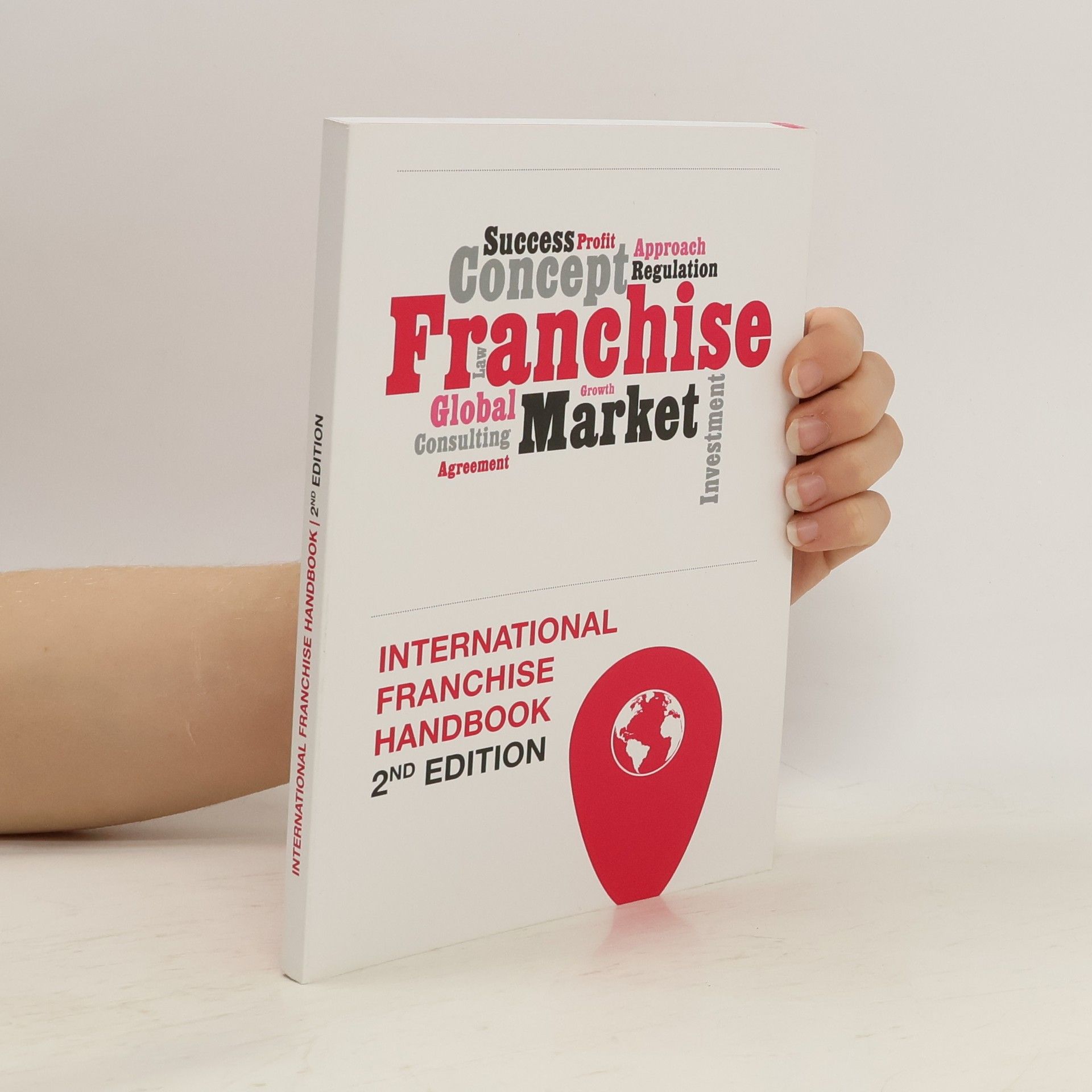 Auteurscollectief International Franchise Handbook 2nd Edition