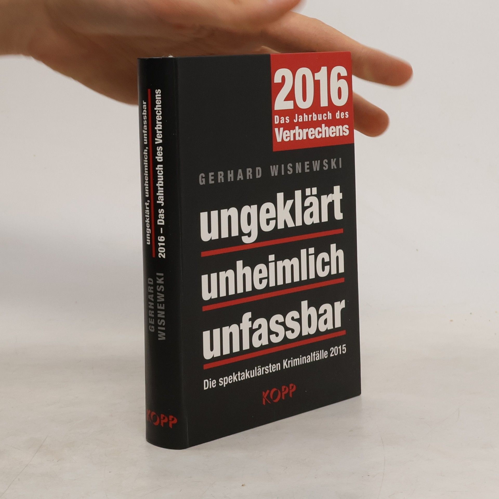 Gerhard Wisnewski Ungeklärt, unheimlich, unfassbar