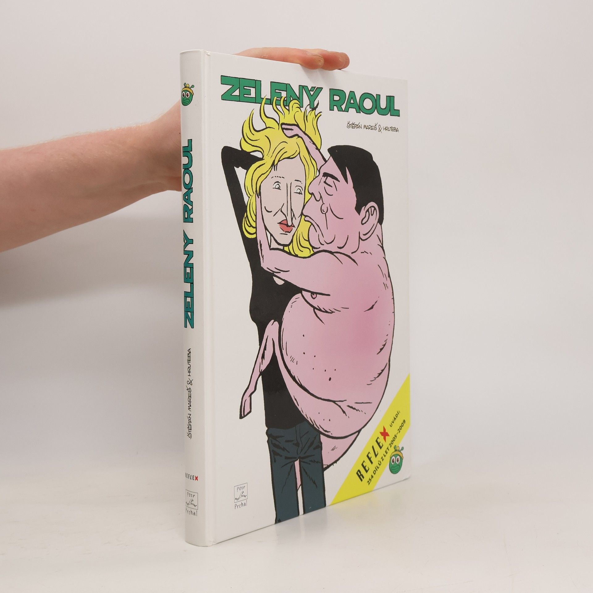 Štěpán Mareš Zelený Raoul : 254 dílů z let 2005-2009
