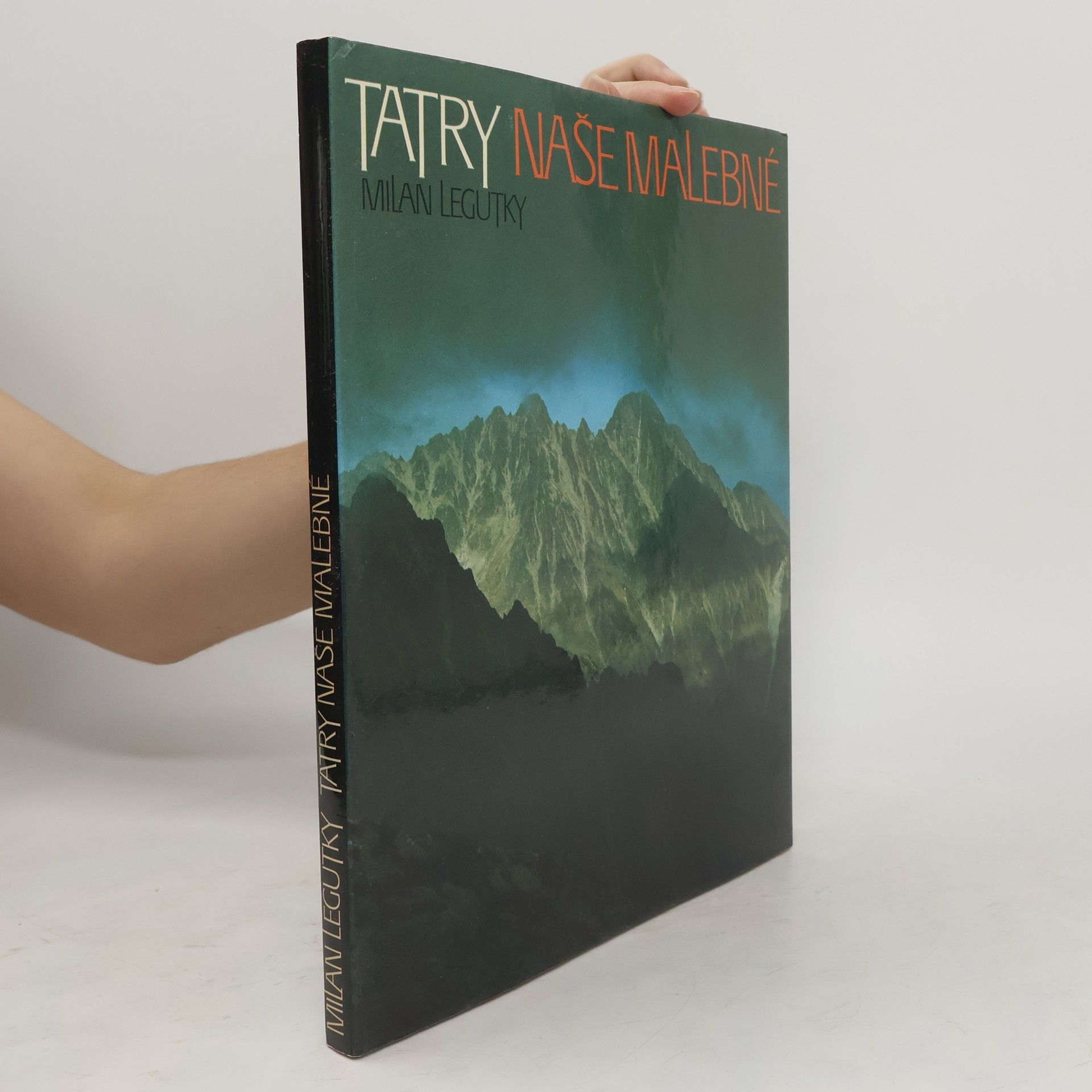 Milan Legutky Tatry naše malebné