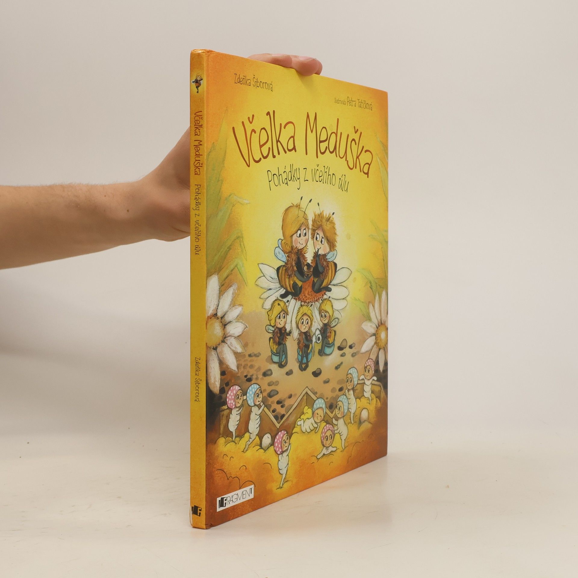 Zdeňka Šiborová Včelka Meduška - Pohádky z včelího úlu