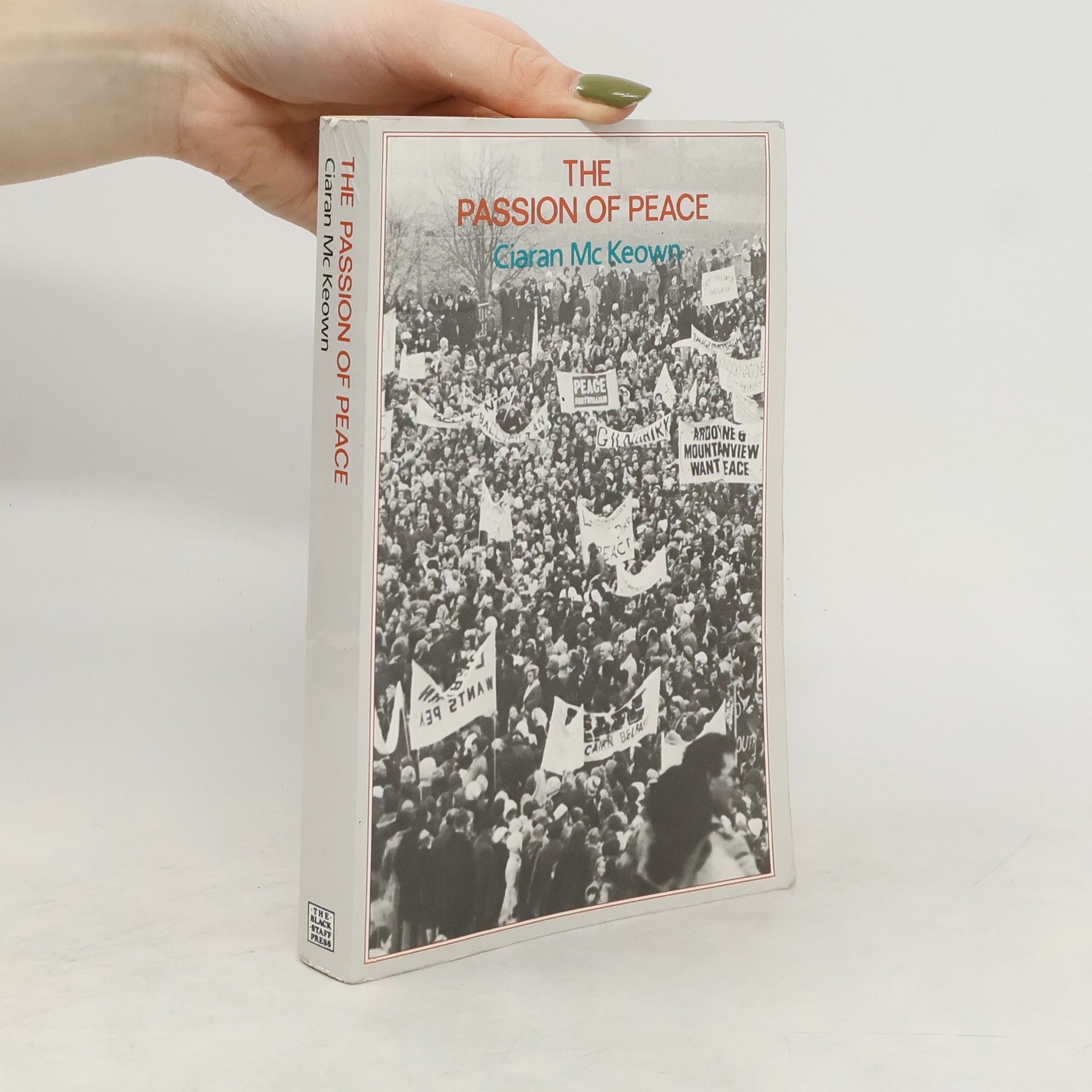 Ciaran McKeown The Passion of Peace