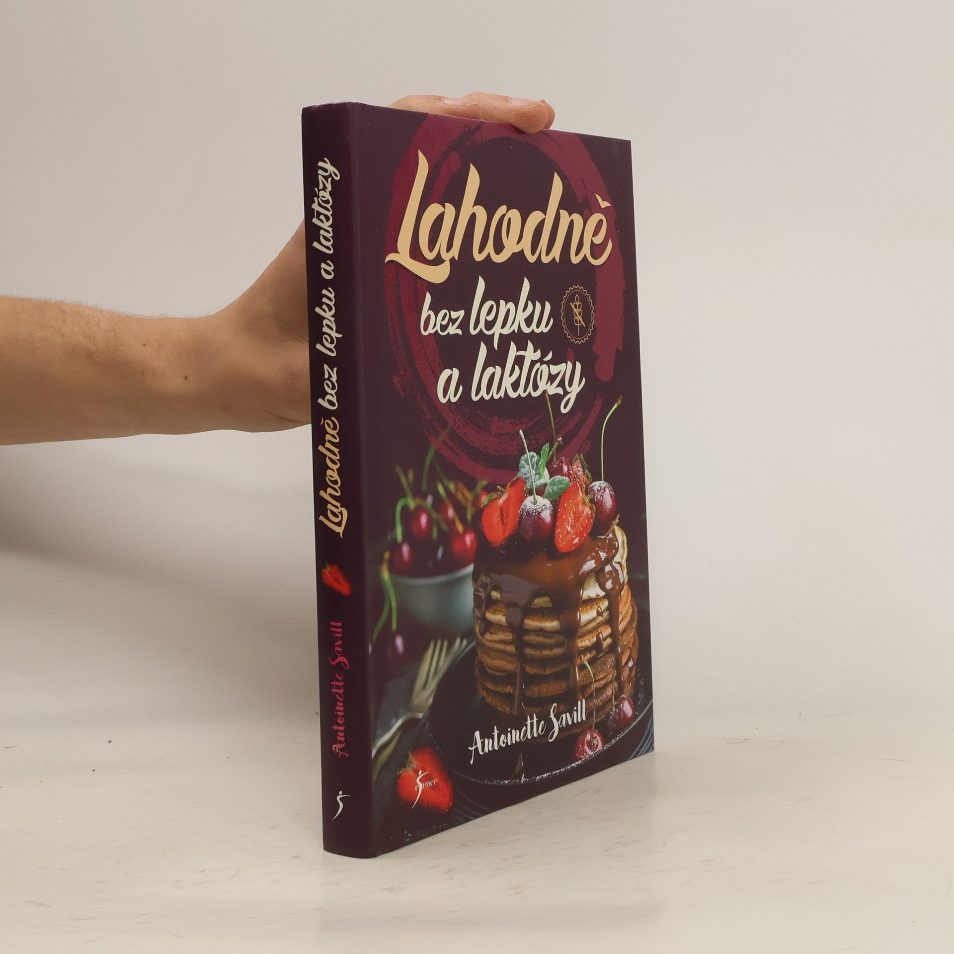Antoinette Savill Lahodně bez lepku a laktózy