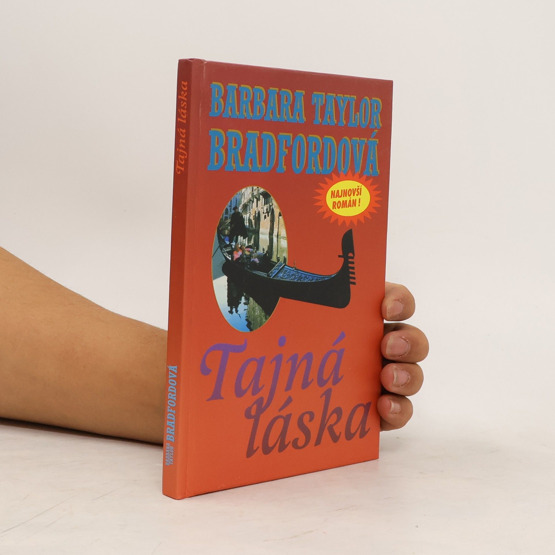 Barbara Taylor Bradfordová Tajná láska