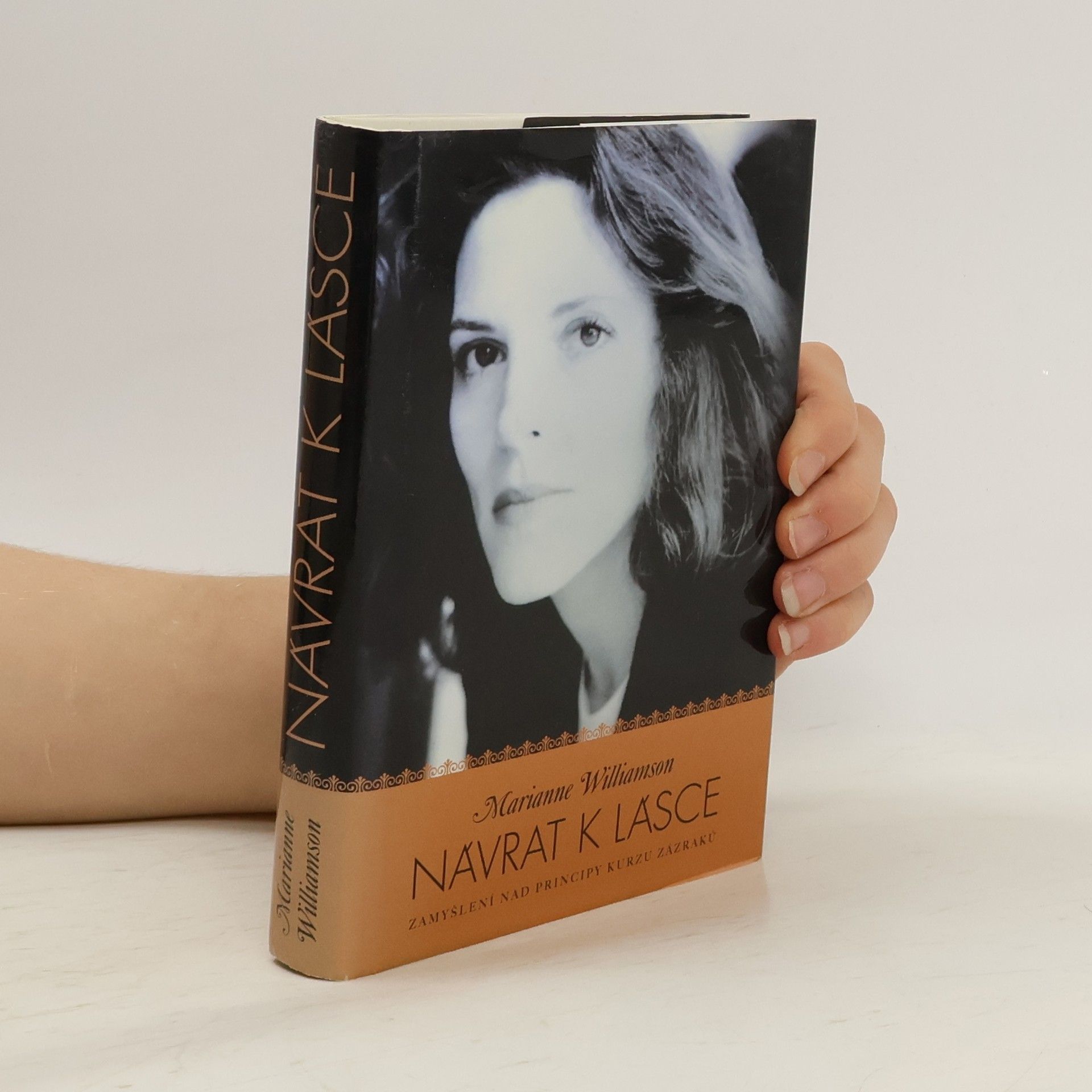 Marianne Williamson Návrat k lásce. Zamyšlení nad principy Kurzu zázraků