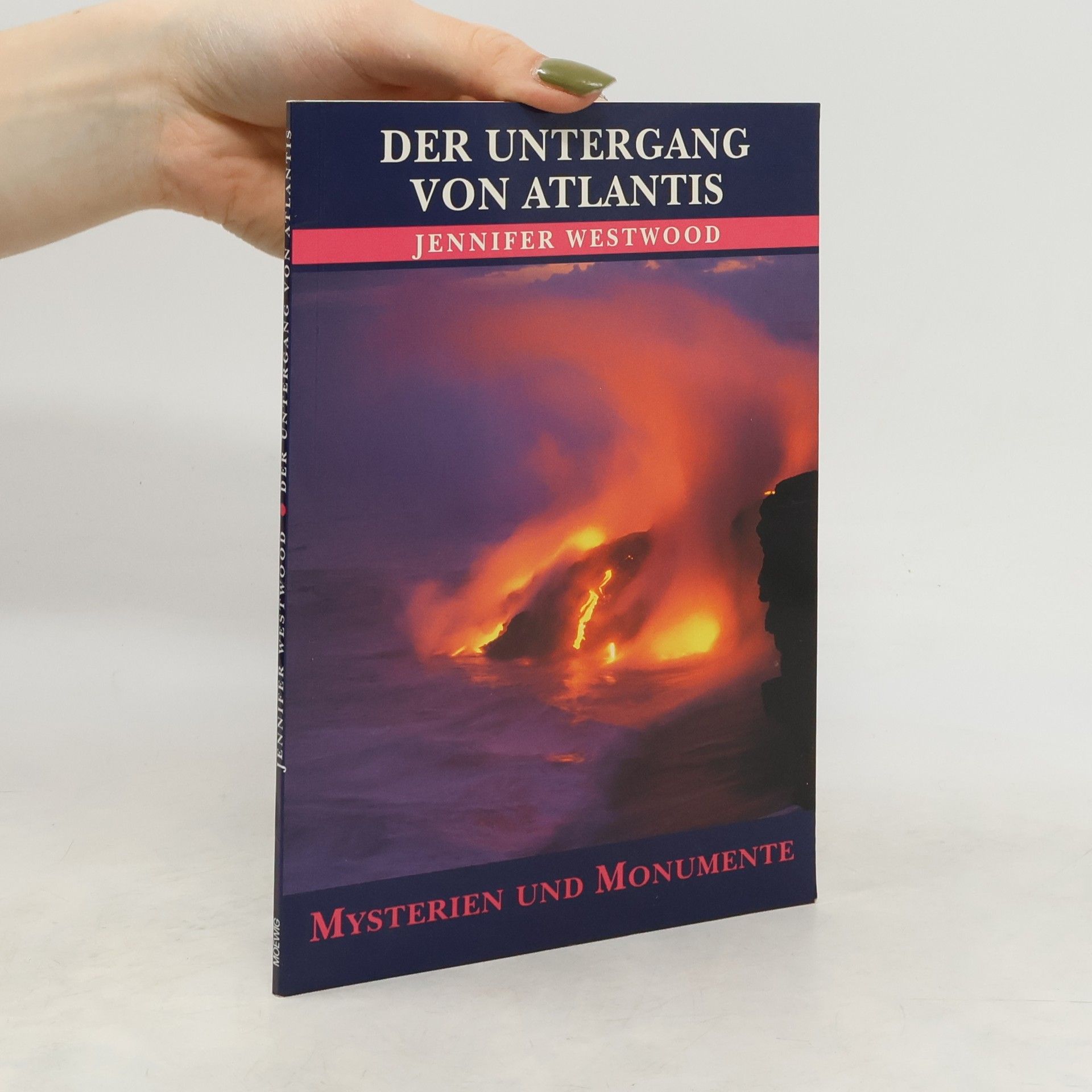 Jennifer Westwood Der Untergang von Atlantis. Mysterien und Monumente
