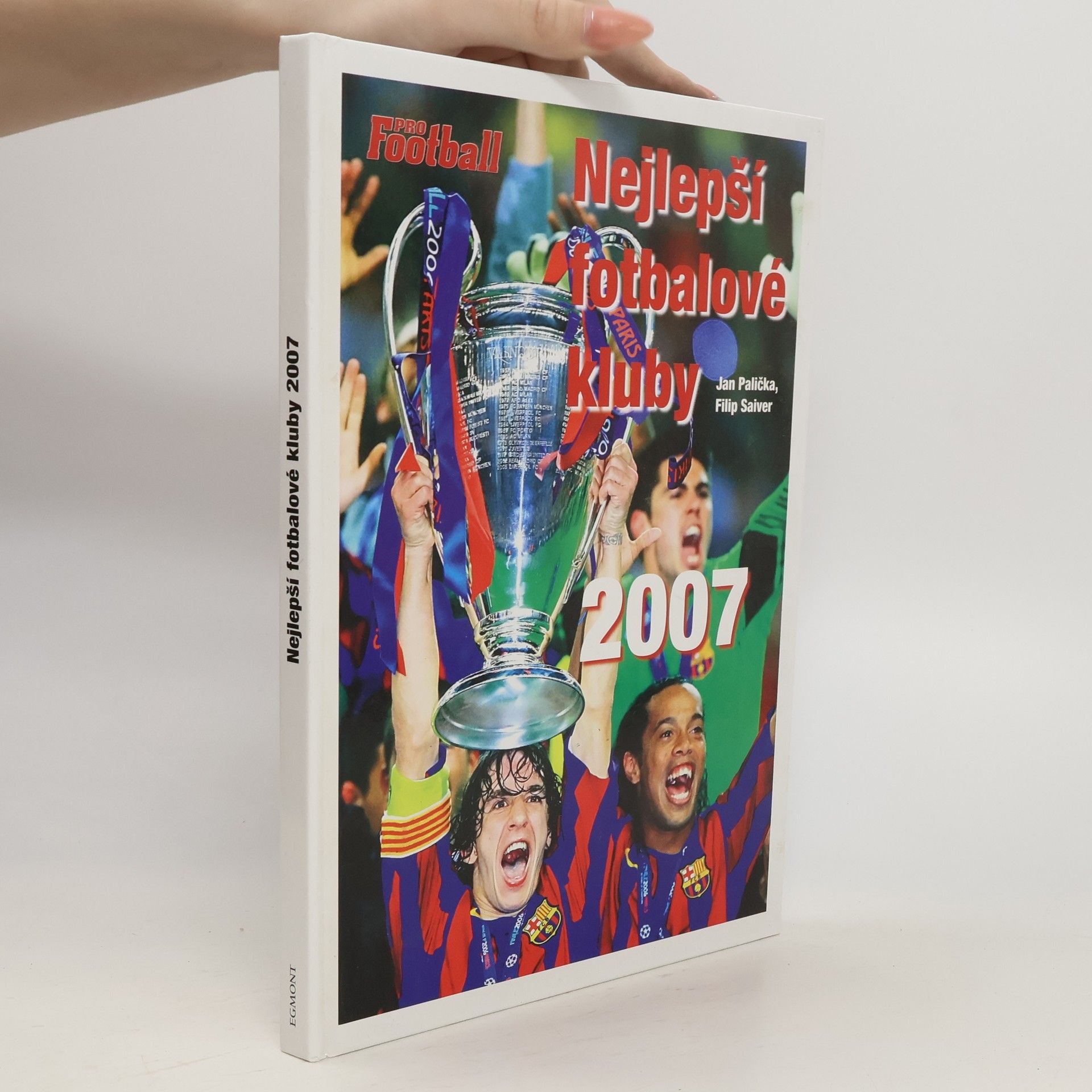 Jan Palička Nejlepší fotbalové kluby 2007