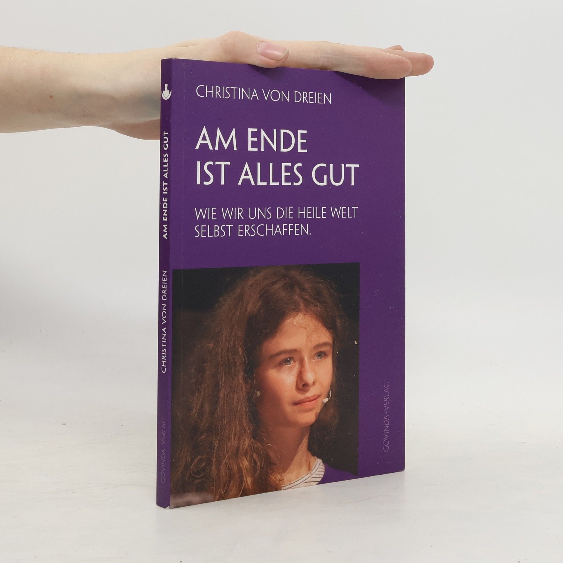 Christina von Dreien Am Ende ist alles gut