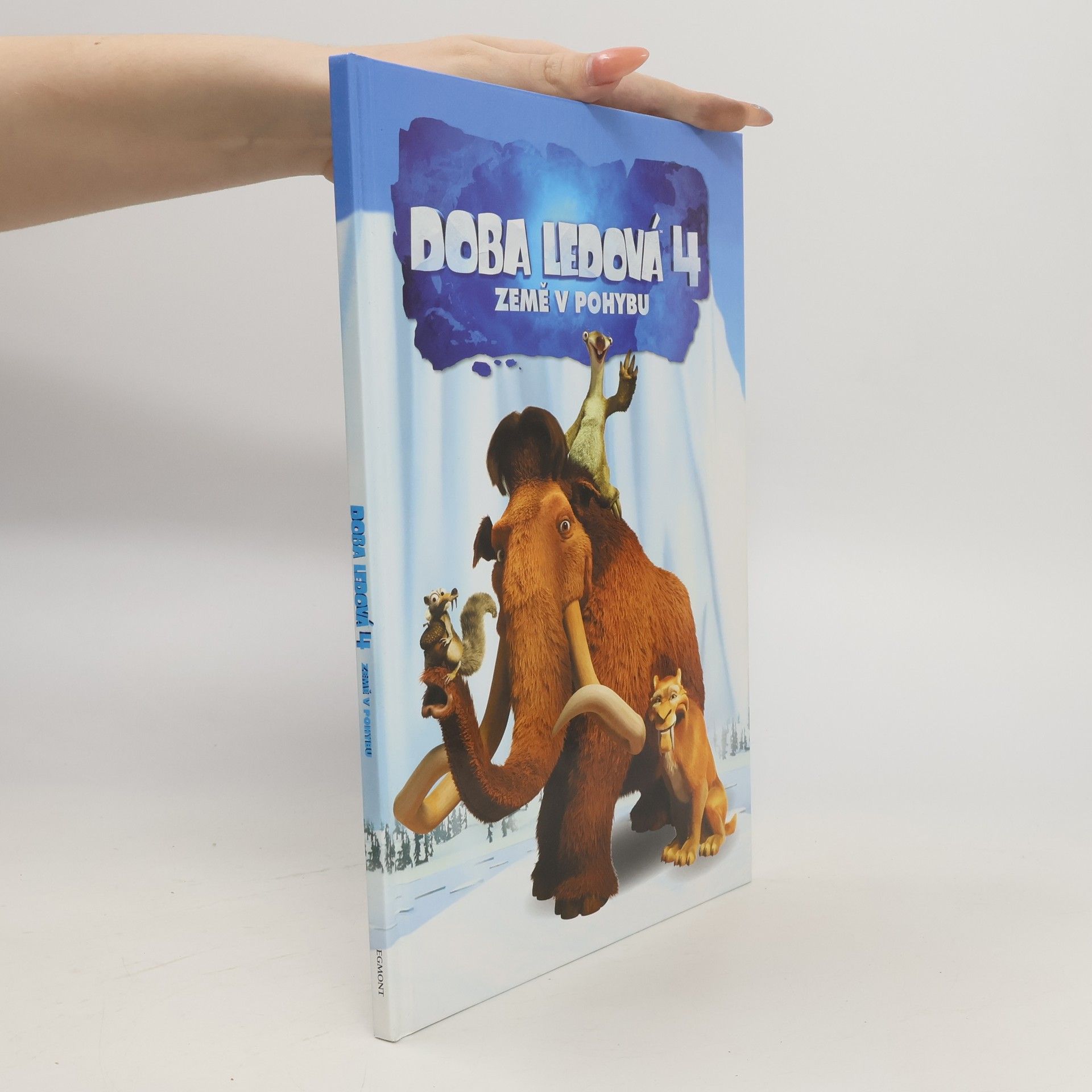 Collectif d'auteurs Doba ledová 4 - Země v pohybu