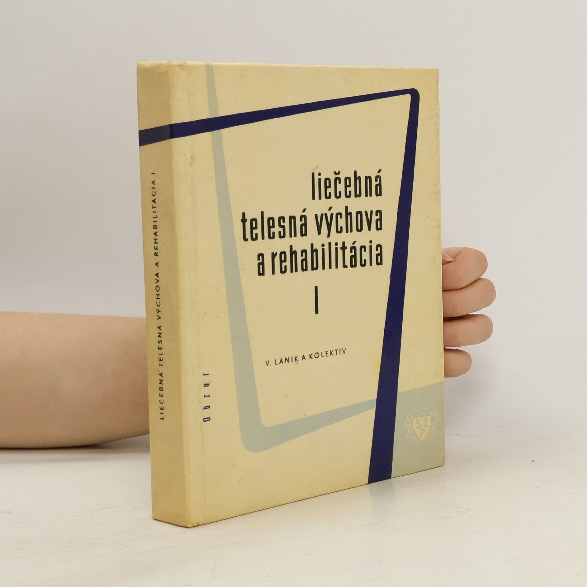 V. Lánik Liečebná telesná výchova a rehabilitácia I.