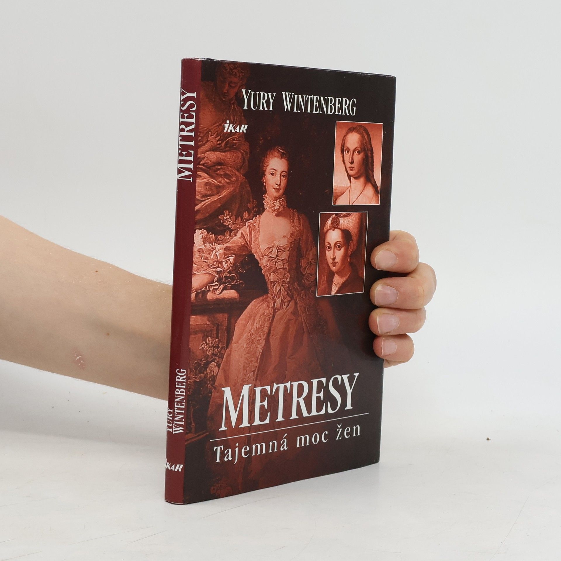 Yury Winterberg Metresy: Tajemná moc žen