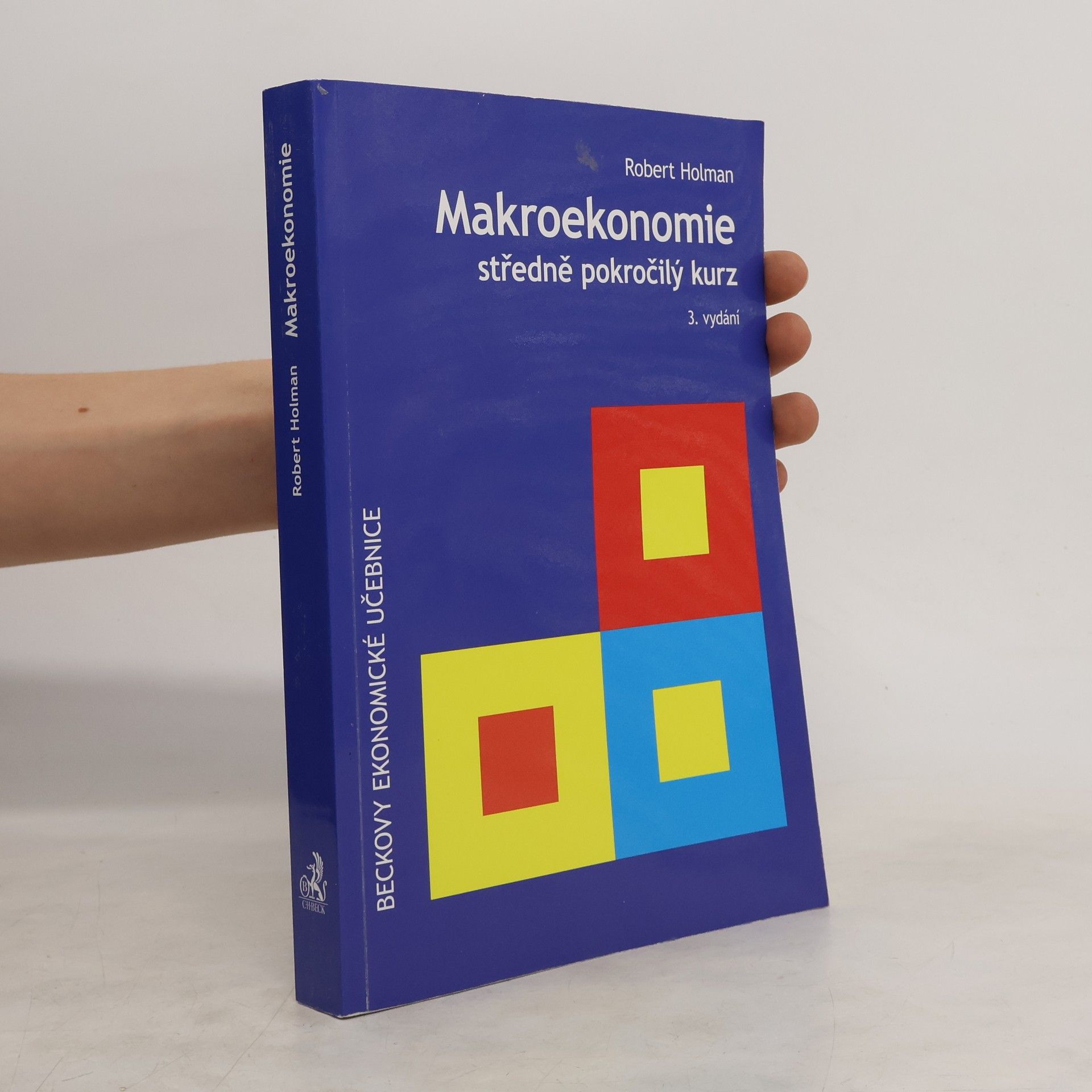 Robert Holman Makroekonomie : středně pokročilý kurz