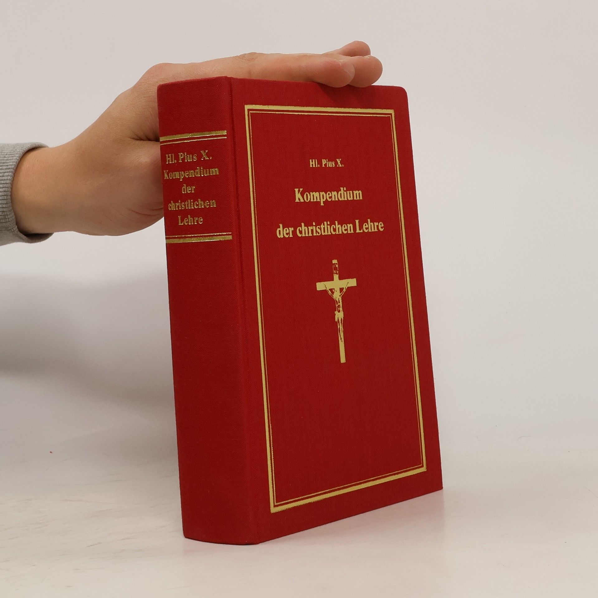 Pius X. (Papst) Kompendium der christlichen Lehre