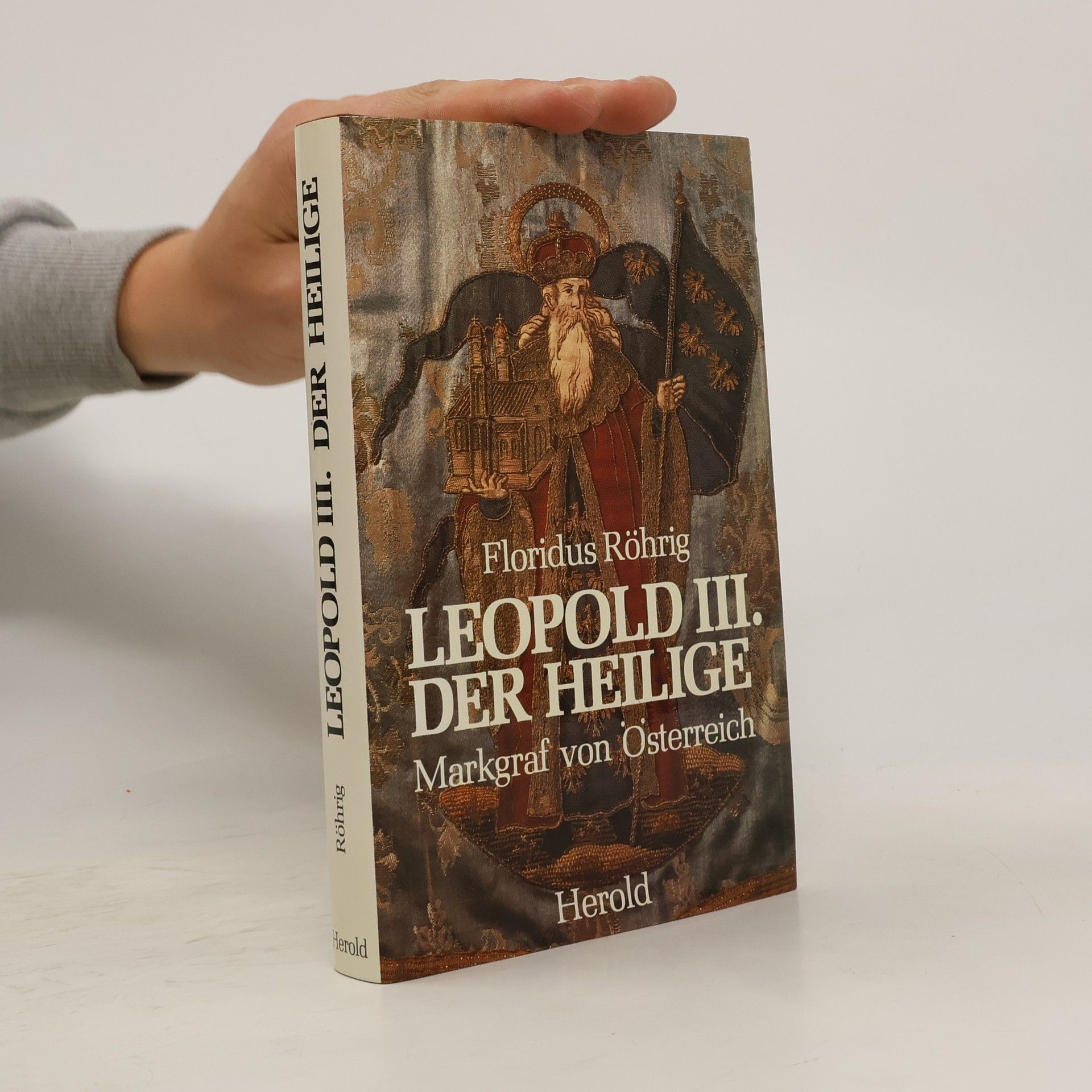 Floridus Röhrig Leopold III. [der Dritte], der Heilige