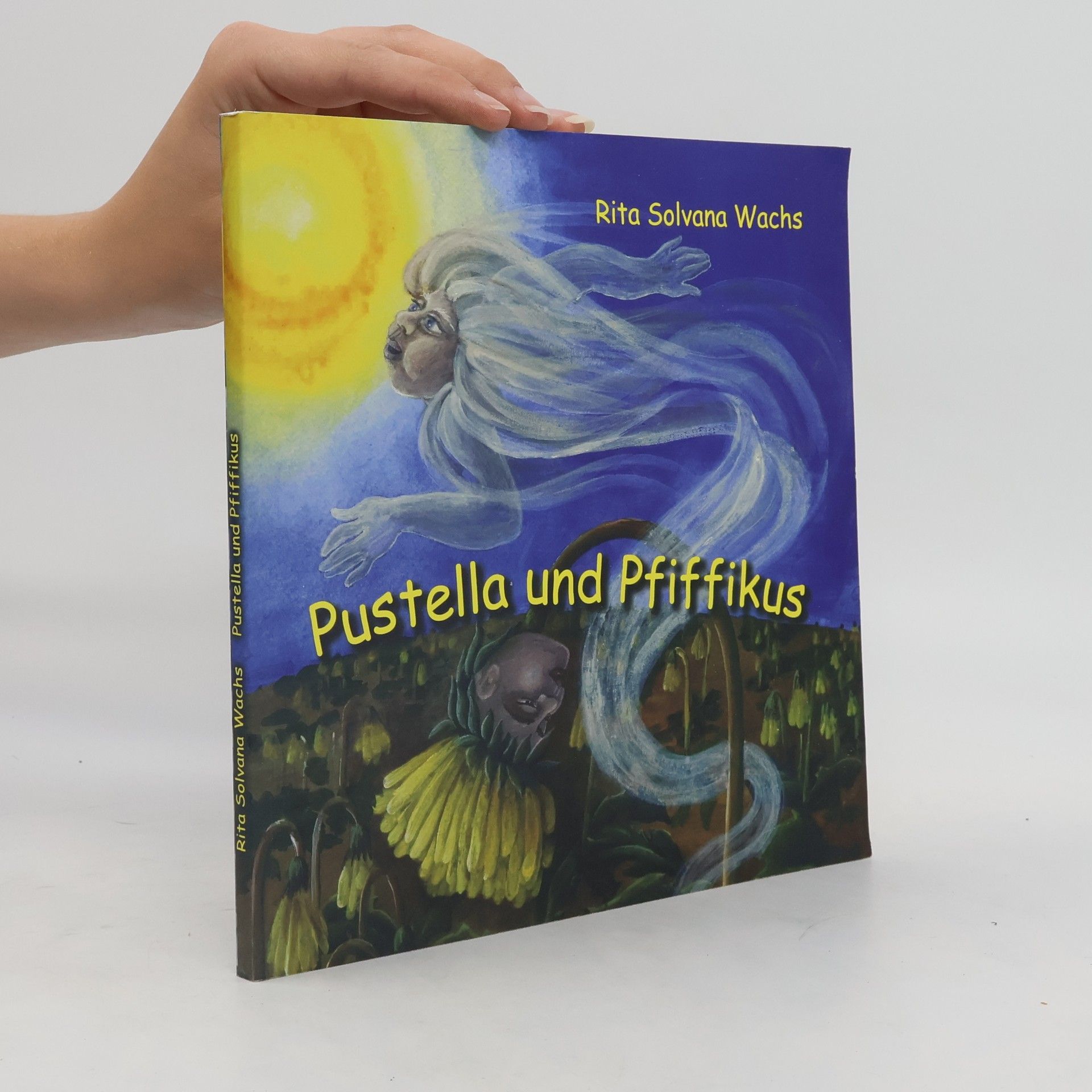 Rita Solvana Wachs Pustella und Pfiffikus