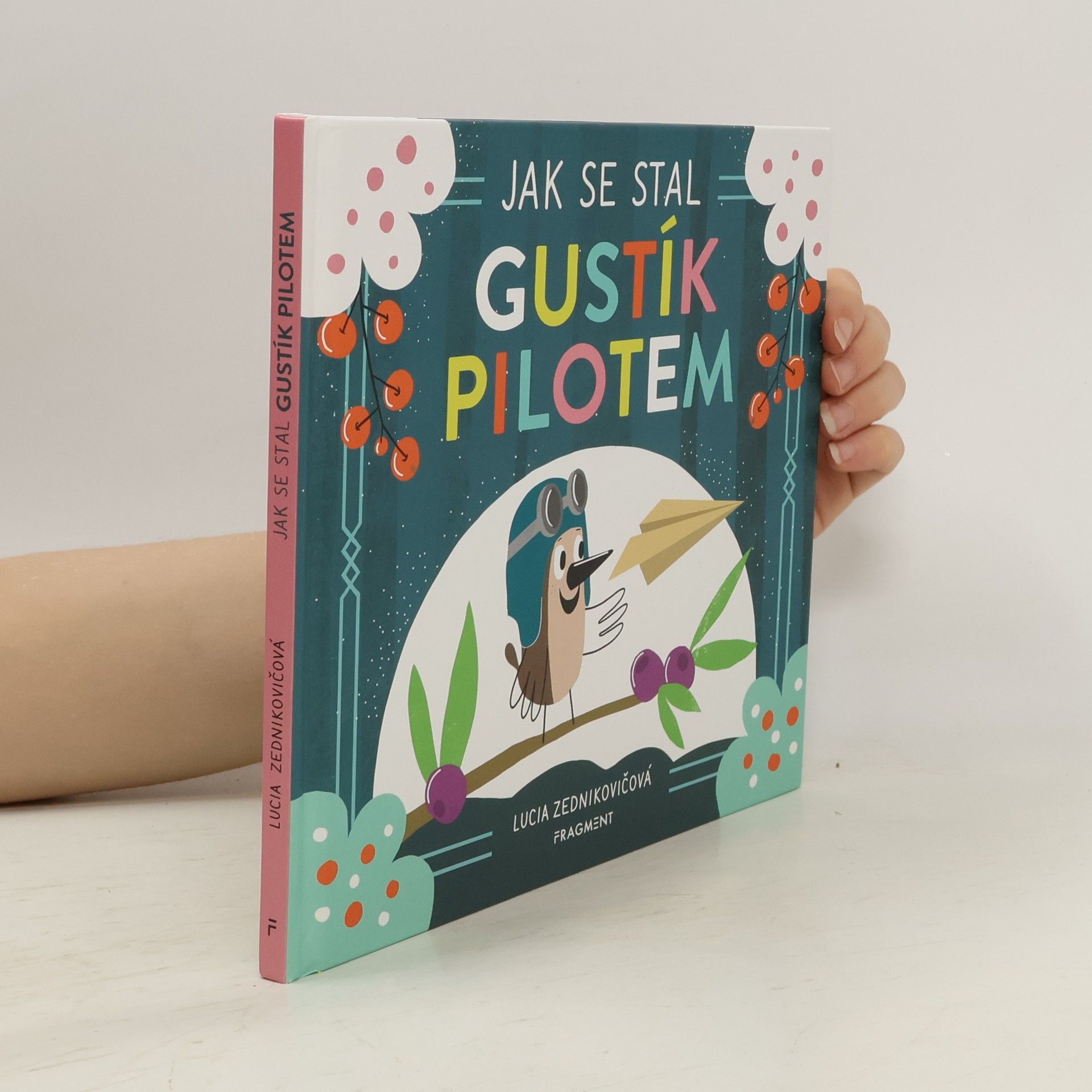 Lucia Zednikovičová Jak se stal Gustík plotem