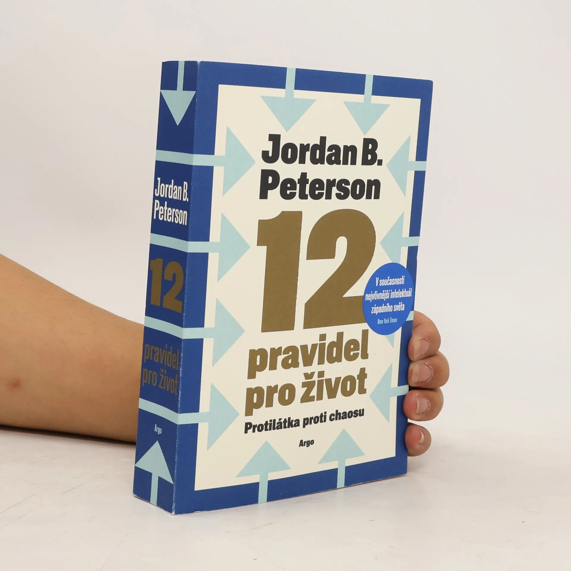 12 pravidel pro život: Protilátka proti chaosu | Kniha | pevná | Jordan Peterson | CS