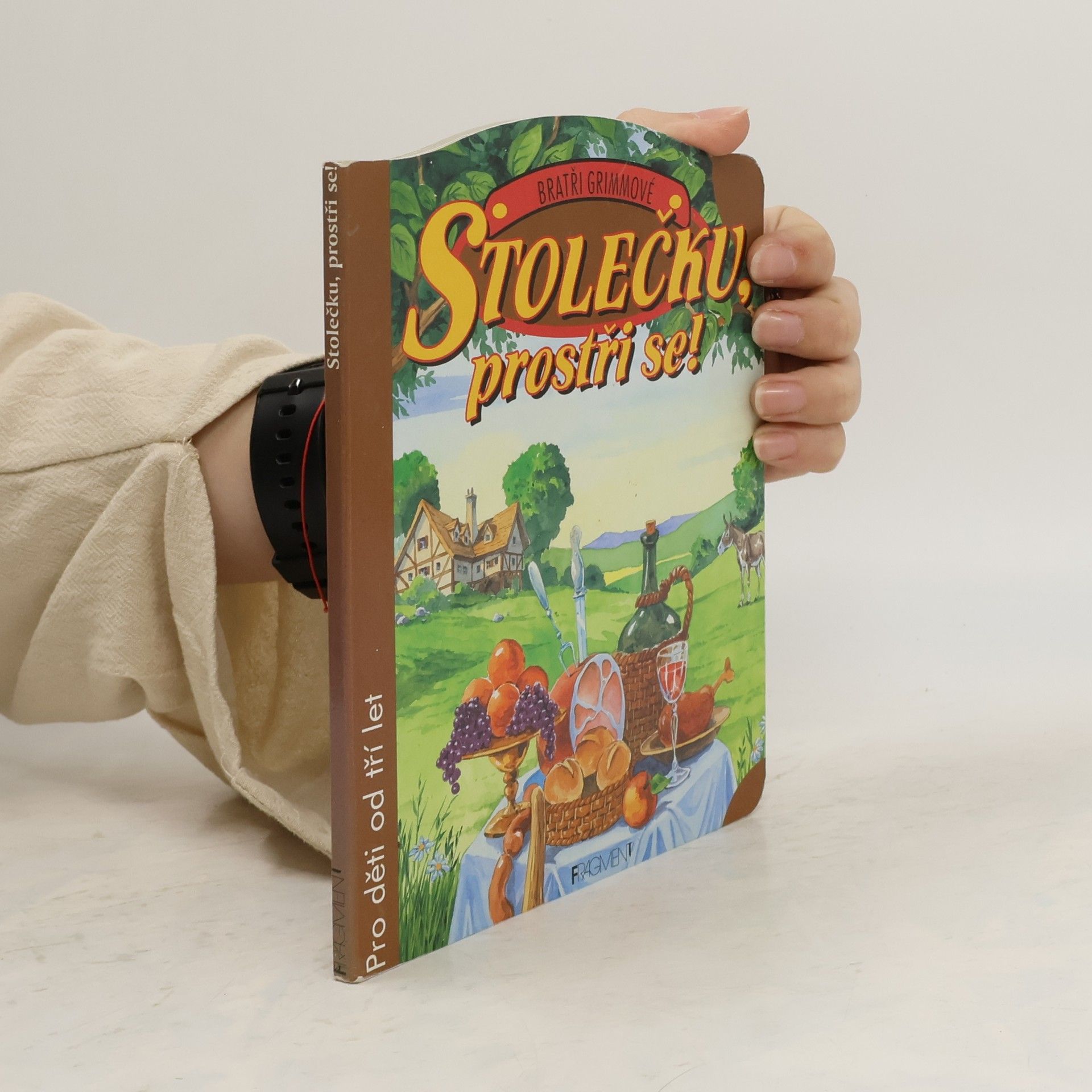 bratři Grimmové Stolečku, prostři se!