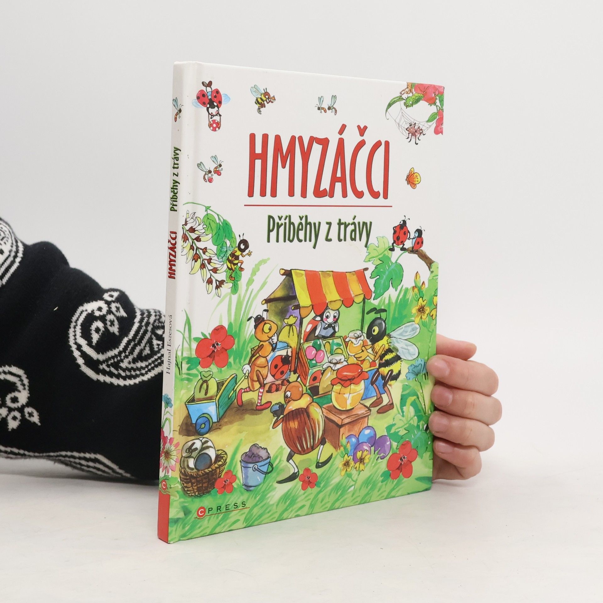 Hajnal Eszes Hmyzáčci : příběhy z trávy
