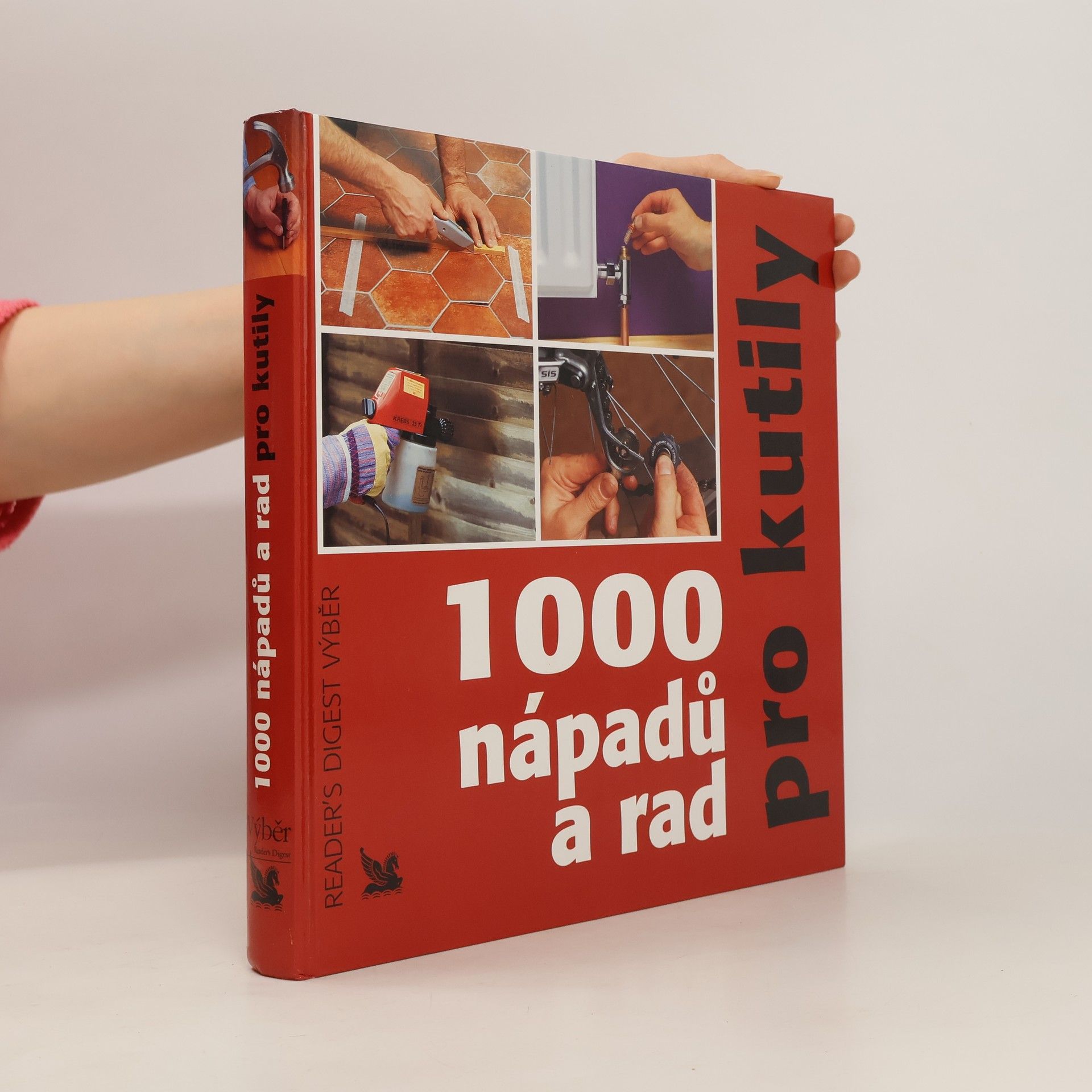 Michael Makovec 1000 nápadů a rad pro kutily
