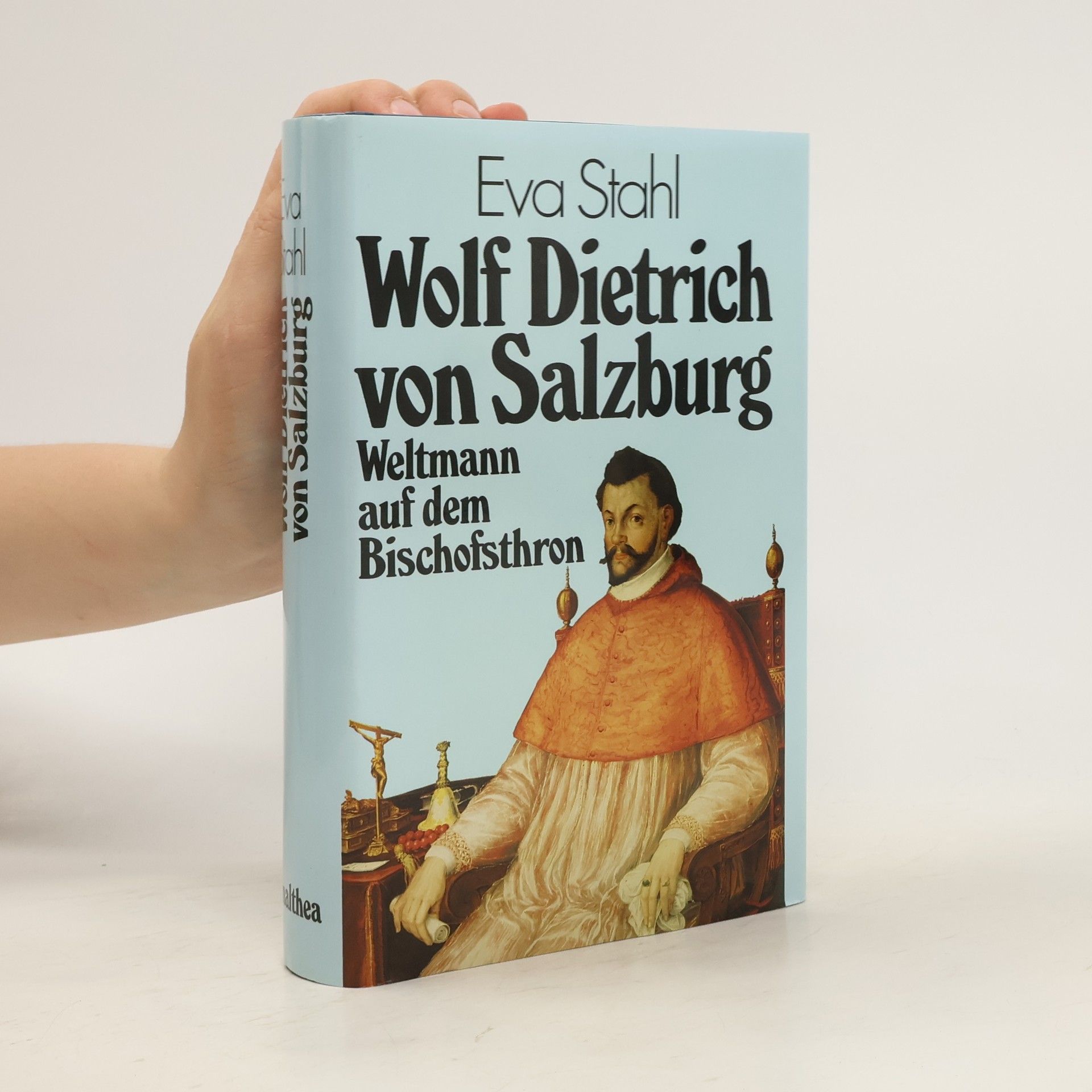 Eva Stahl Wolf Dietrich von Salzburg