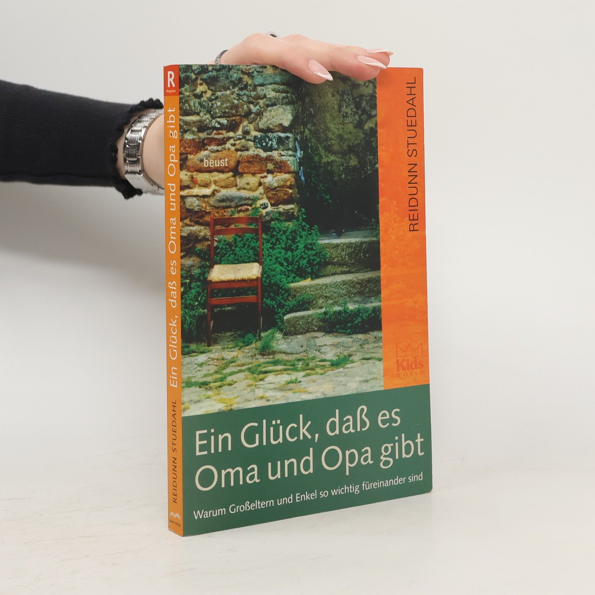 Reidunn Stuedahl Ein Glück, daß es Oma und Opa gibt