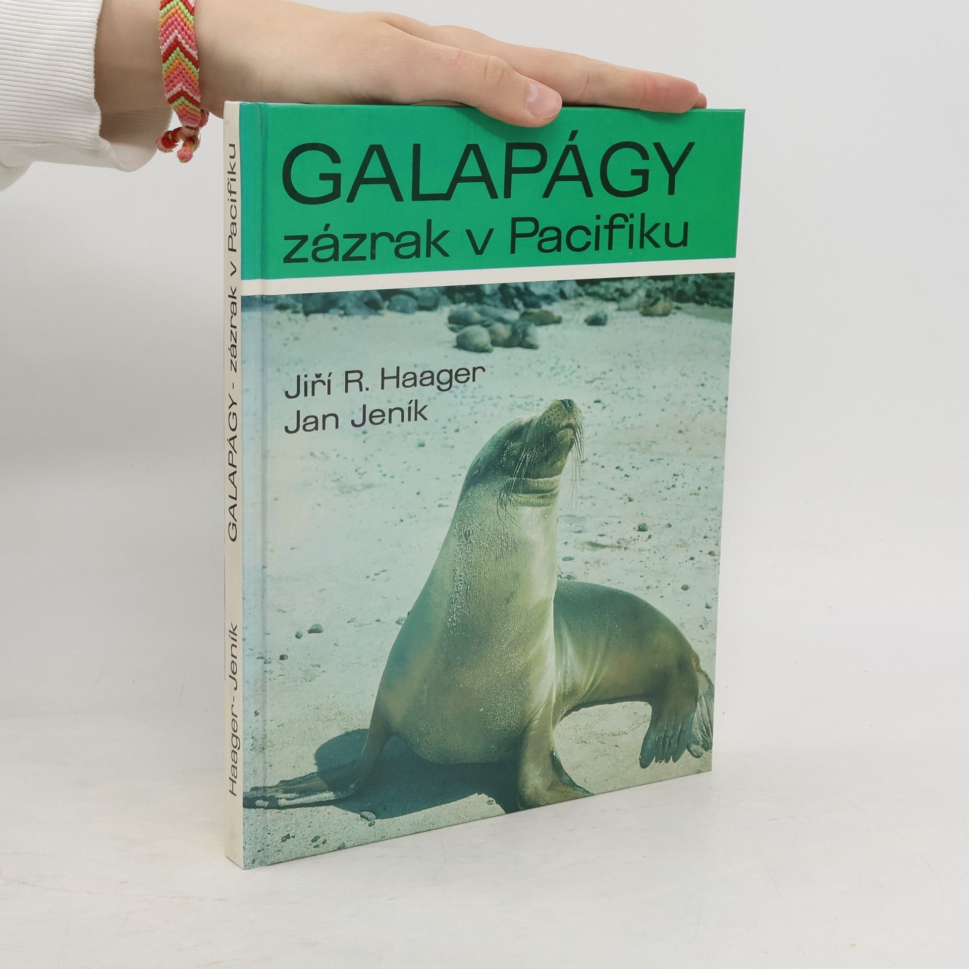 Jiří R. Haager Galapágy. Zázrak v Pacifiku