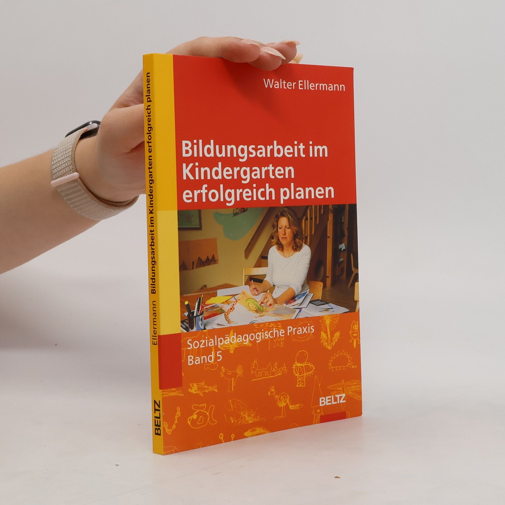 Walter Ellermann Bildungsarbeit im Kindergarten erfolgreich planen