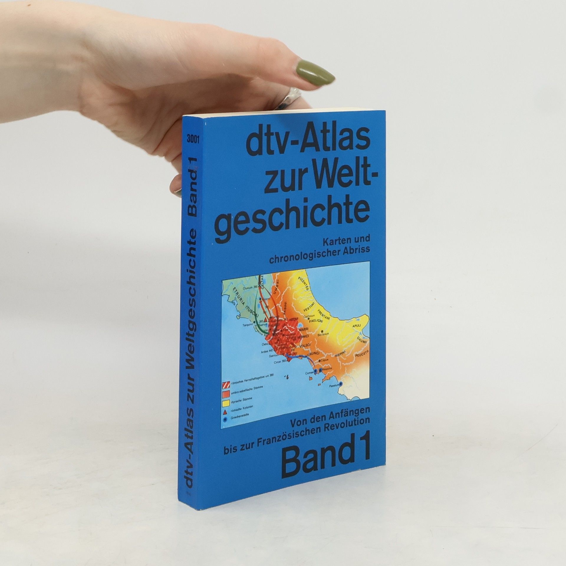 Autorenkollektiv Dtv-Atlas Weltgeschichte. Band 1, Von den Anfängen bis zur Französischen Revolution