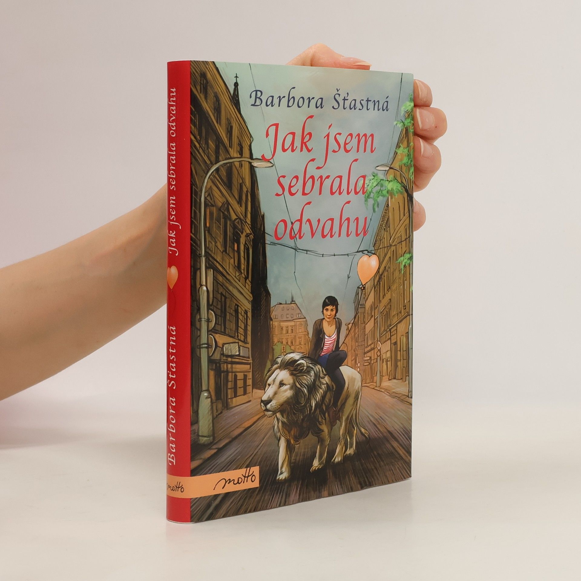 Barbora Šťastná Jak jsem sebrala odvahu