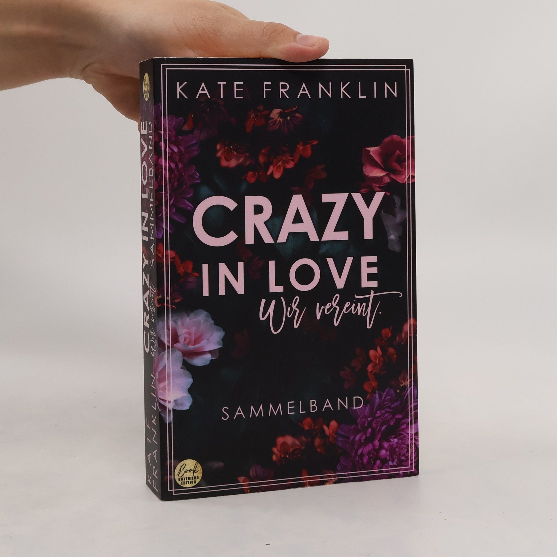 Kate Franklin Crazy in Love: Sammelband