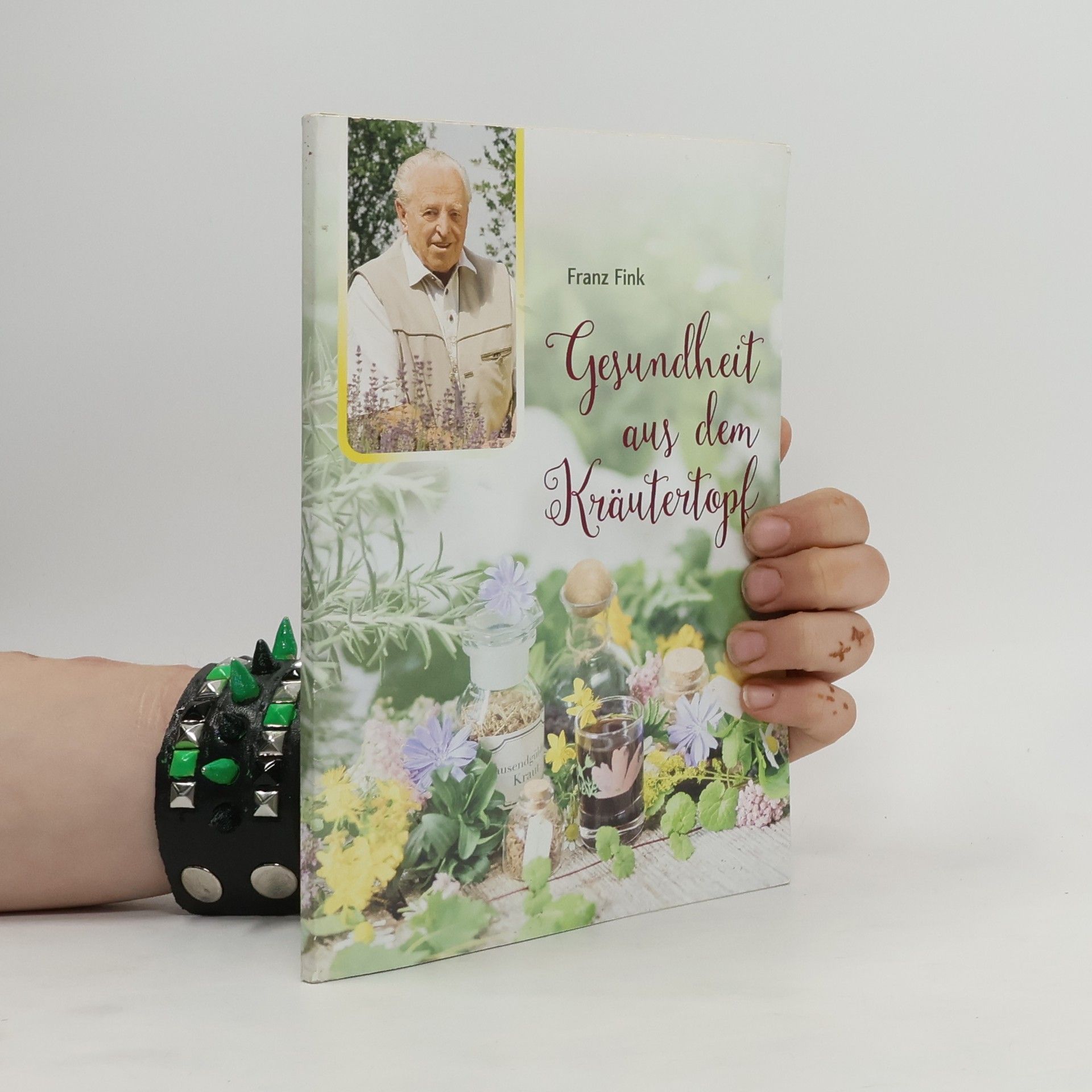 Franz Fink Gesundheit aus dem Kräutertopf
