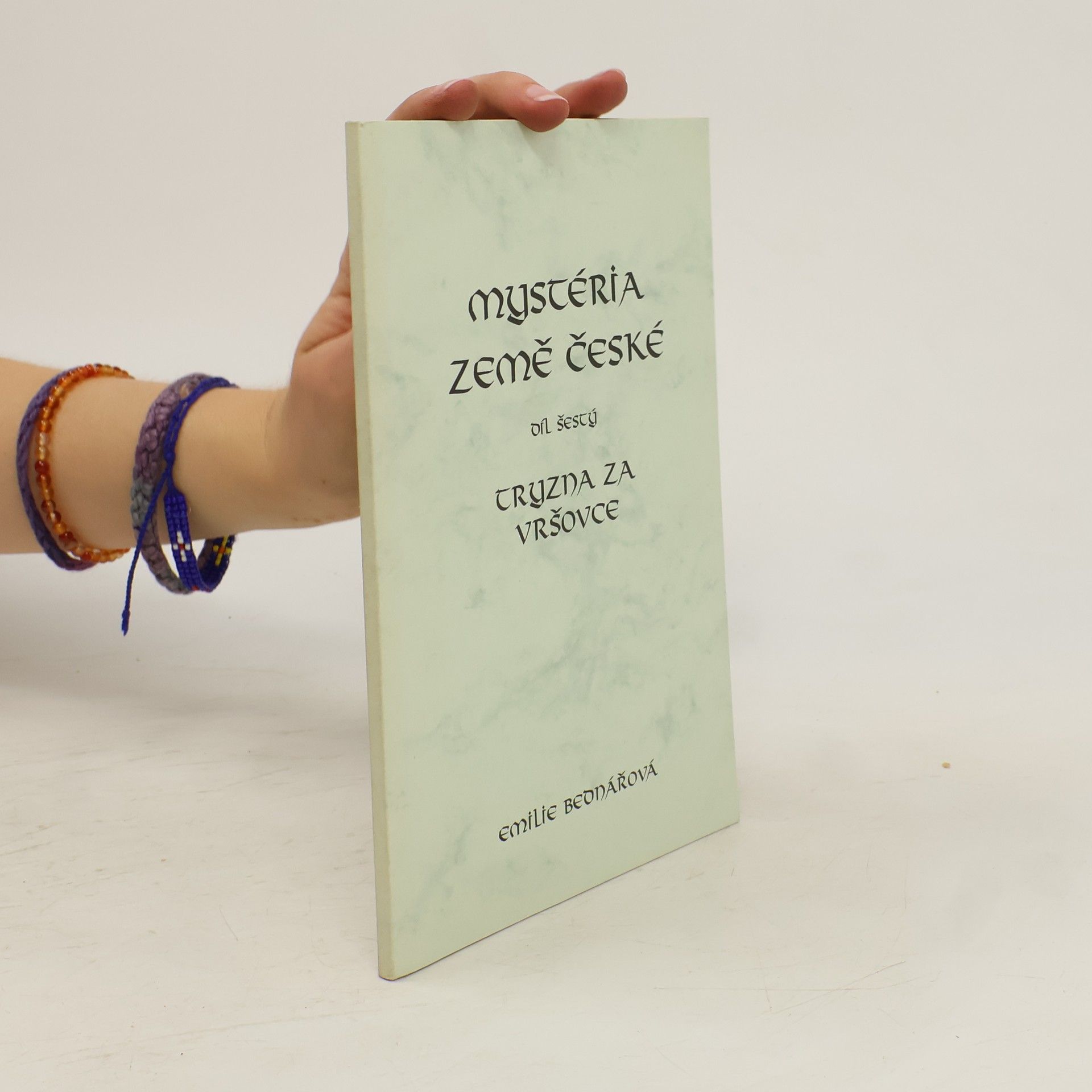 Bednářová Emílie Mystéria země České díl šestý
