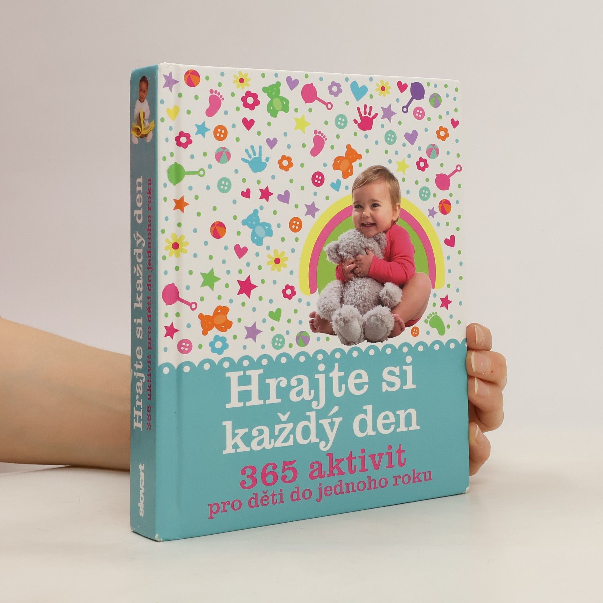 Marie Pásková Hrajte si každý den. 365 aktivit pro děti do jednoho roku