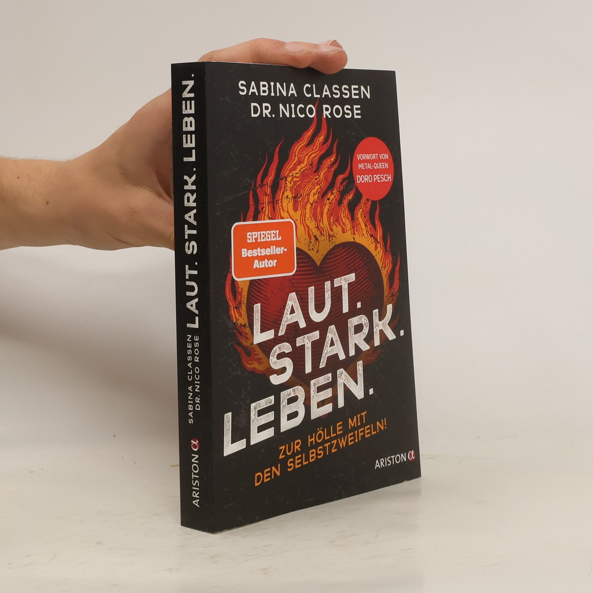 Sabina Classen Laut. Stark. Leben. Zur Hölle mit den Selbstzweifeln!