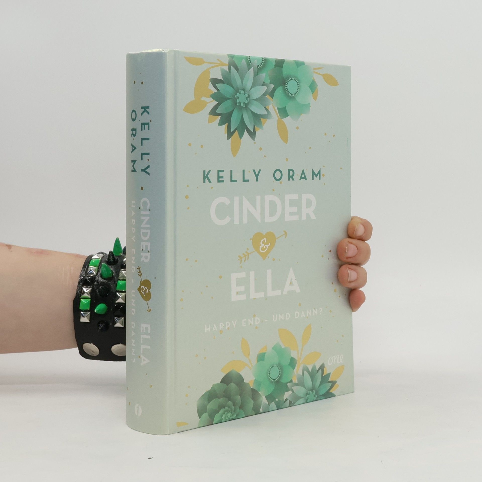Kelly Oram Cinder & Ella: Happy End - und dann?