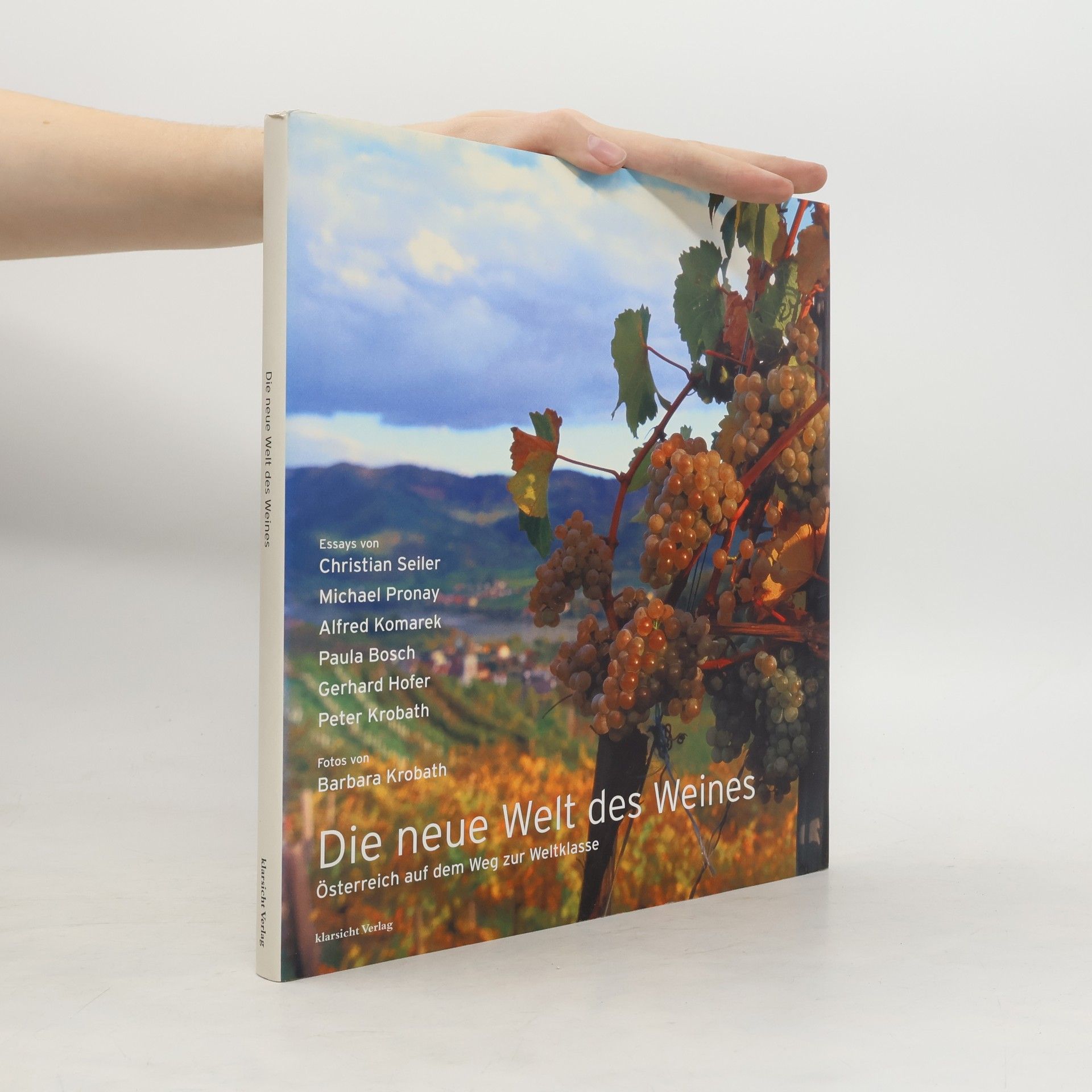 Christian Seiler Die neue Welt des Weines