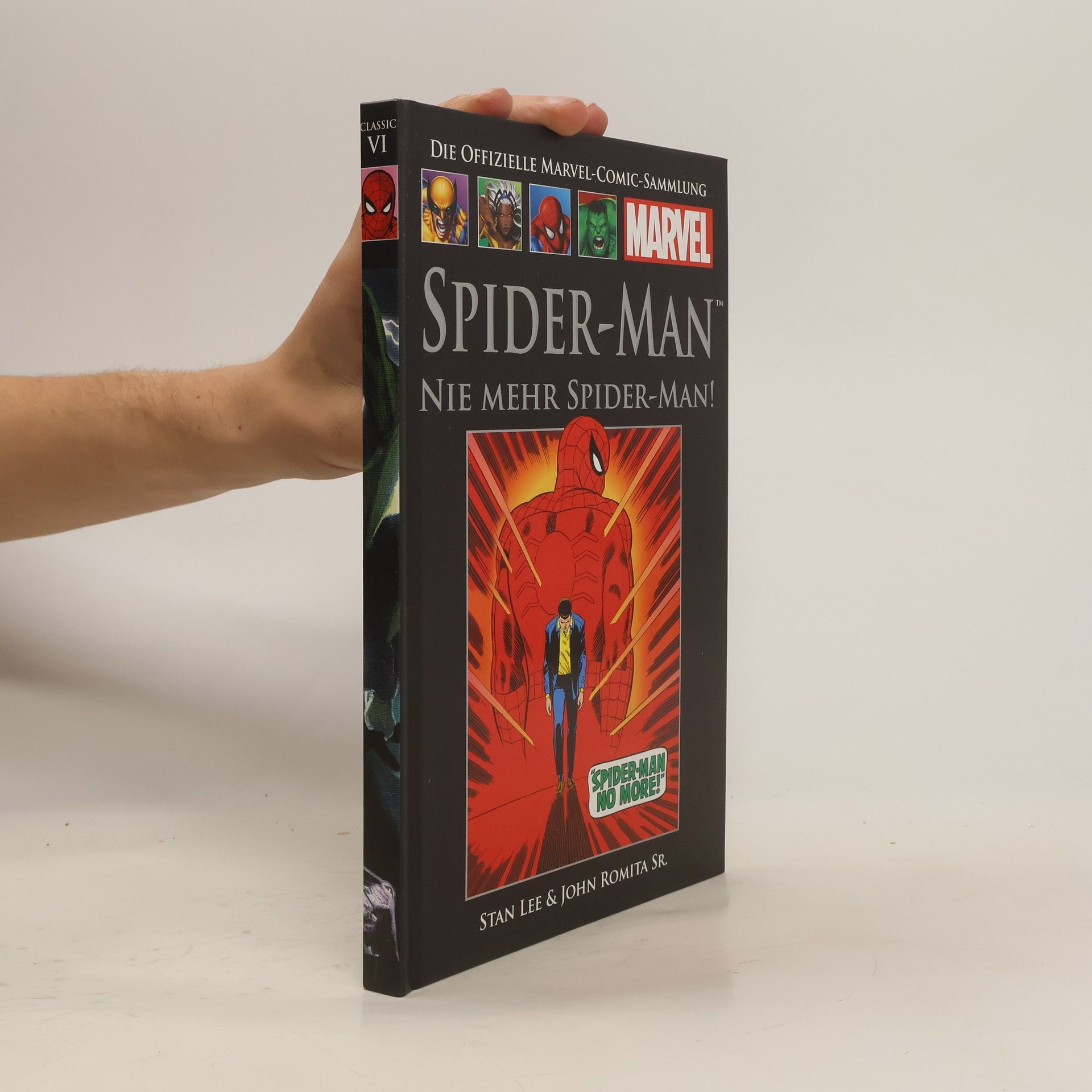 Stan Lee Die offizielle Marvel-Comic-Sammlung Classic VI. Spider-Man: Nie mehr Spider-Man!