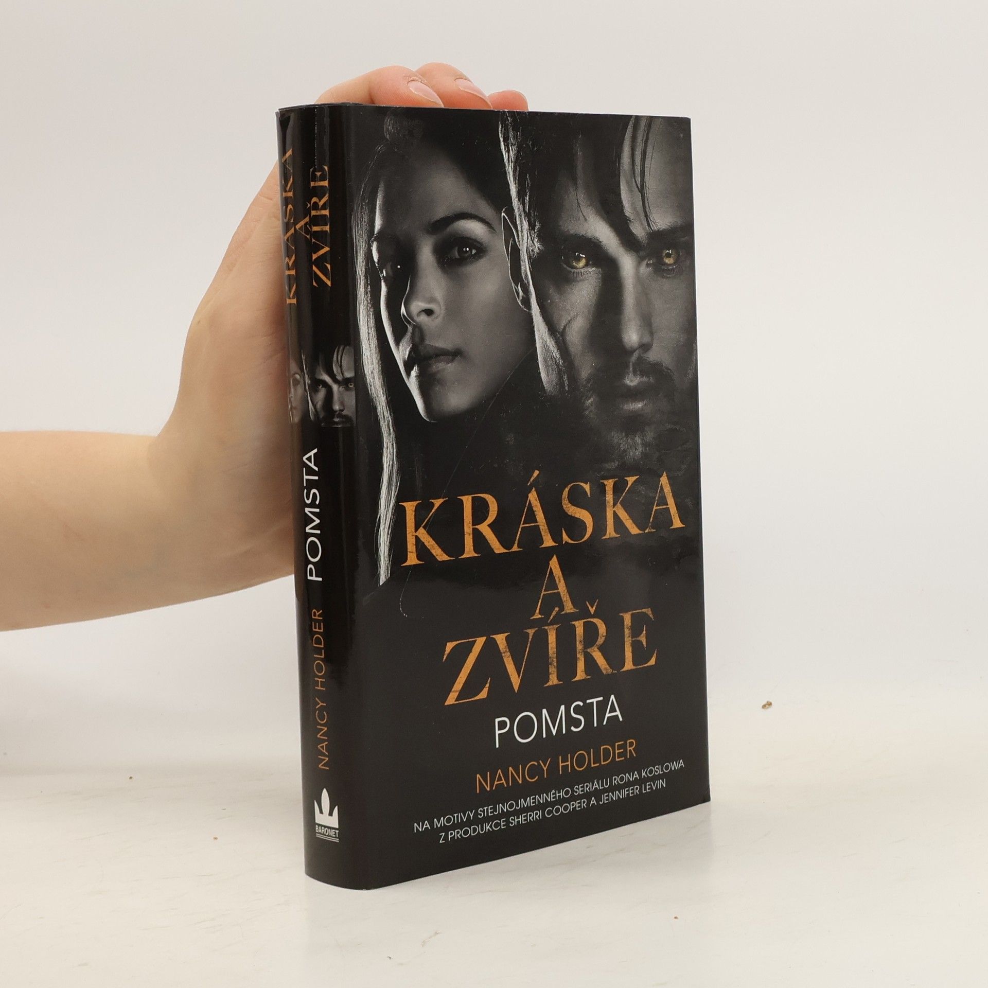 Nancy Holder Kráska a zvíře. Pomsta