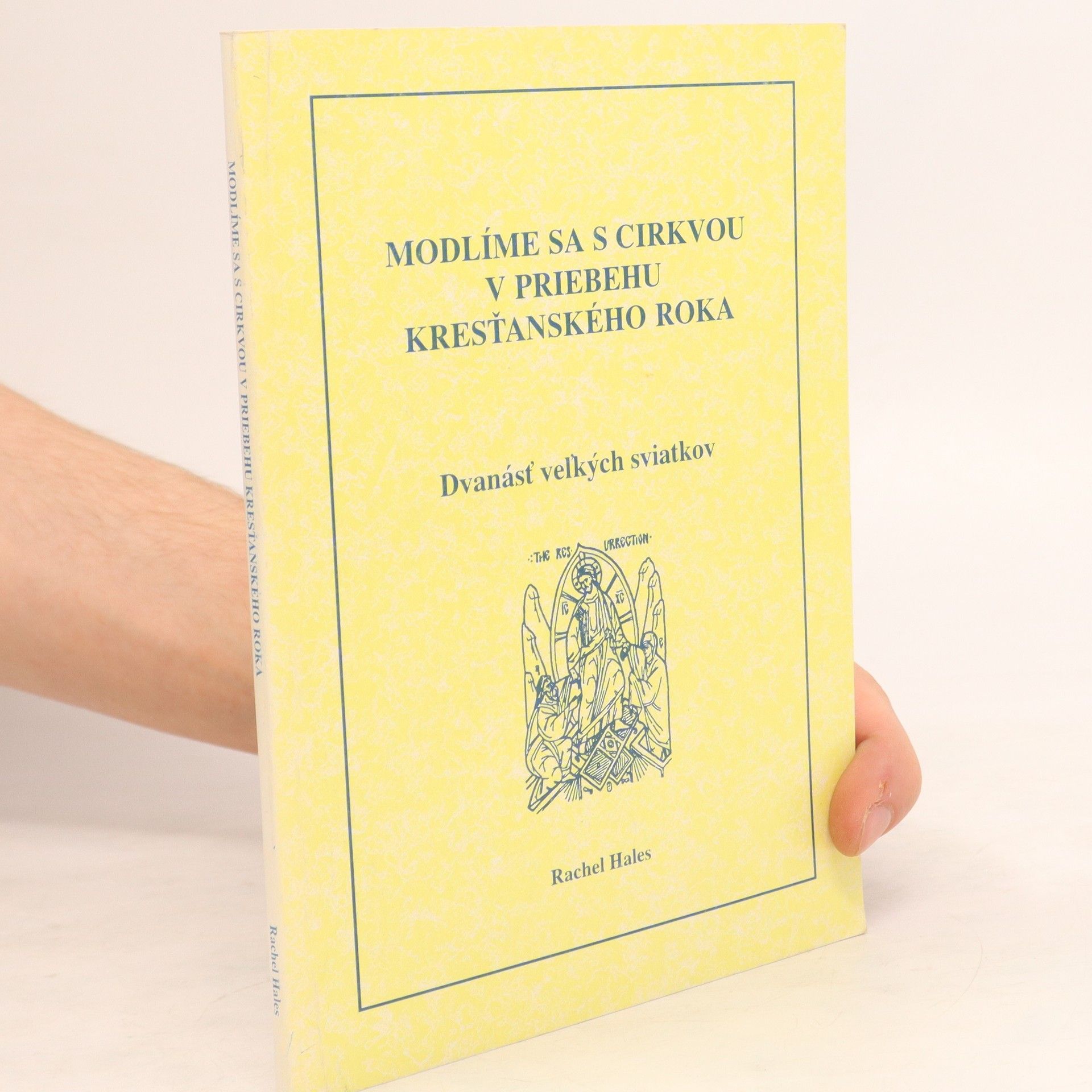 Rachel Hales Modlíme sa s cirkvou v priebehu kresťanského roka