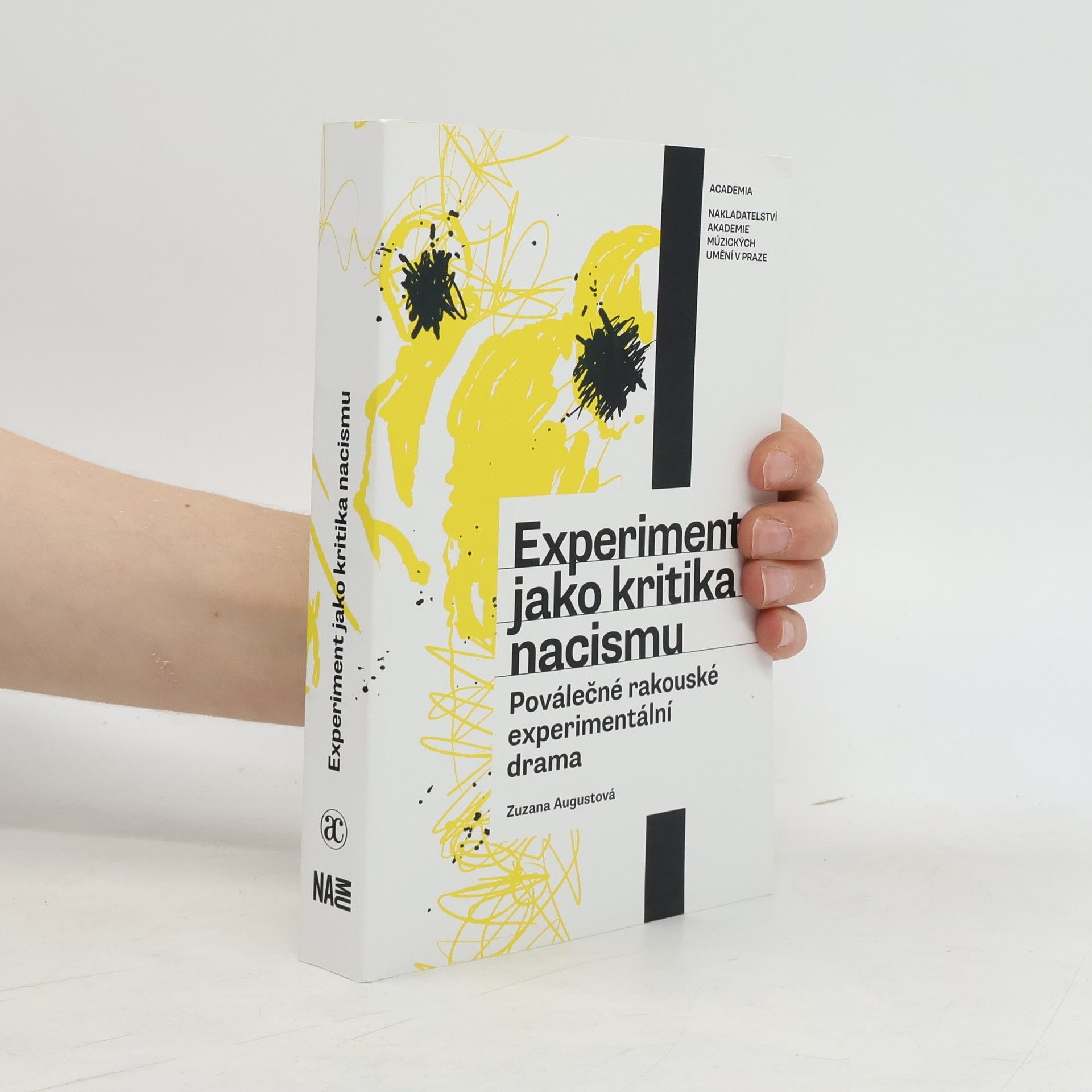 Zuzana Augustová Experiment jako kritika nacismu
