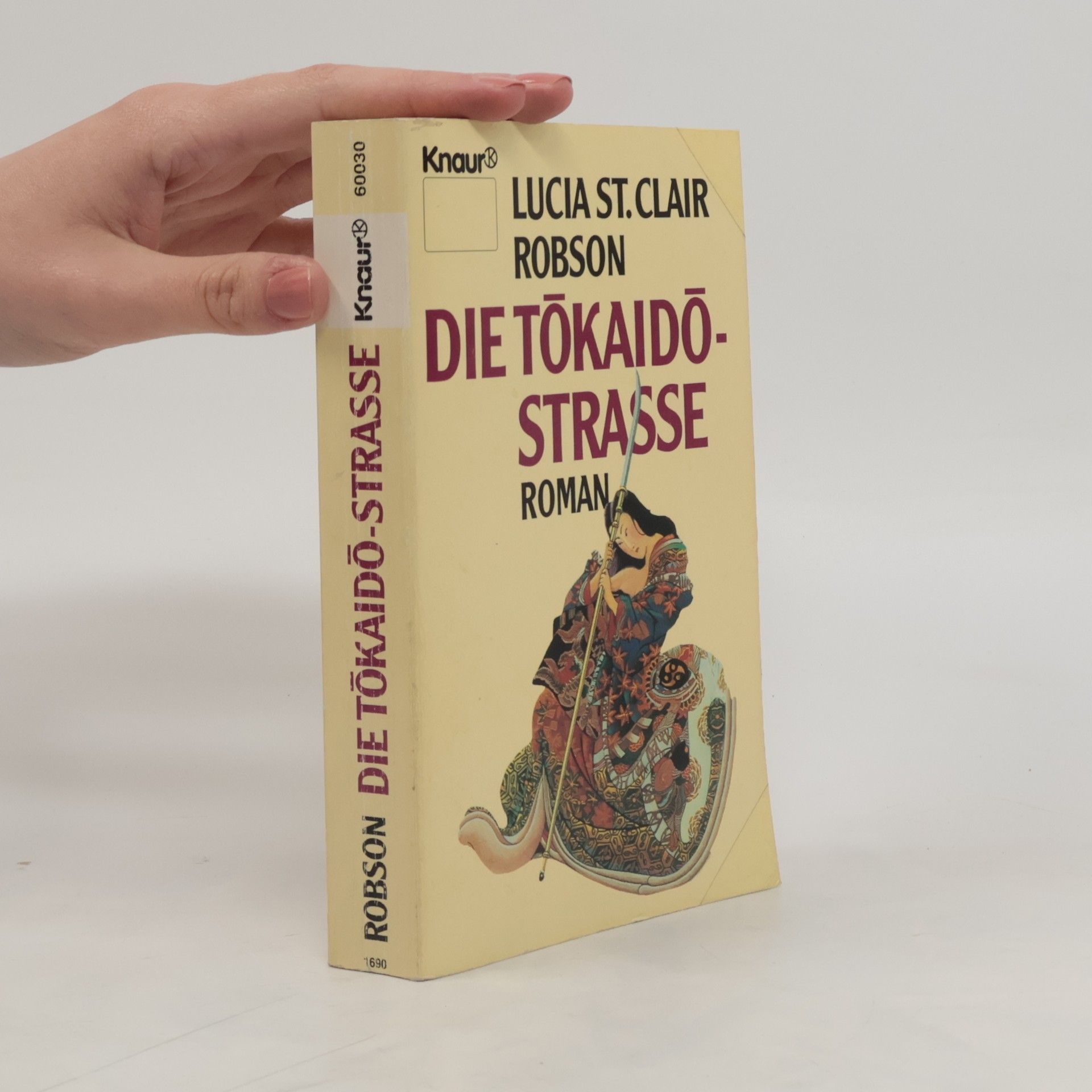Lucia St. Clair Robson Die Tokaido-Straße. Roman